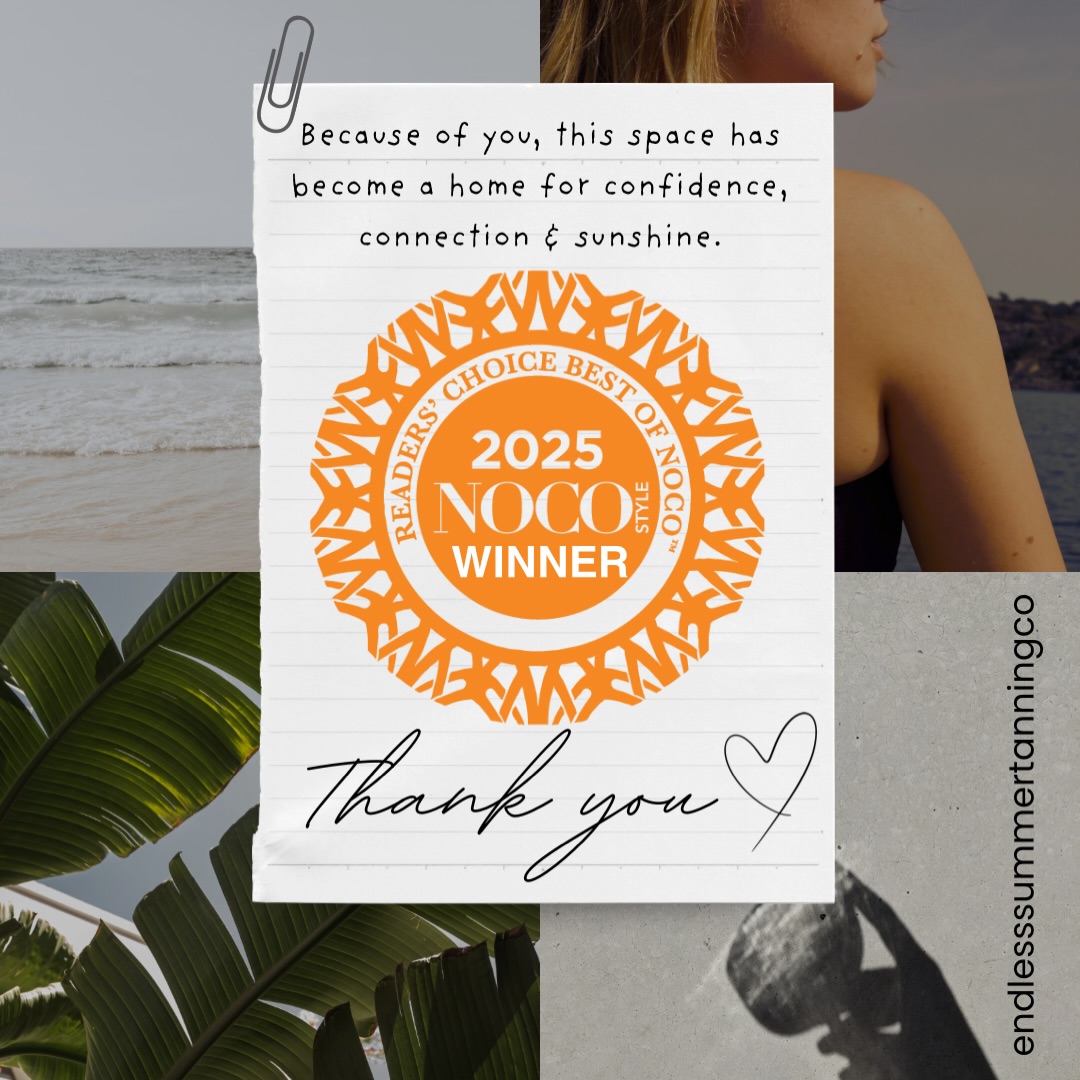✨ We Did It — Again! ✨
We are honored to share that Endless Summer Tanning has been voted the #1 Tanning Salon in Northern Colorado in the Best of NoCo Magazine 2025 — in a first-ever tie for first place!
Being part of a community where the competition is strong means we never take this for granted. Every single vote, every kind word, every client who chooses us — you’re the reason we get to show up and do what we love.
To our new clients, our day-one clients, our military and responder families, our college students, our moms, our spray-tan-before-vacation crowd, our mid-winter mood-boosters… thank you for letting us be part of your confidence and self-care routine.
We’ve won this award multiple years, but tying for first is a brand-new experience — and honestly just confirms what we already know… Northern Colorado has some incredible businesses, and we’re proud to stand shoulder-to-shoulder with them.
This win belongs to:
✨Our amazing clients
✨ Our hardworking staff who show up big every day
✨ Our community who keeps cheering us on, year after year
From the bottom of our hearts — thank you for keeping Endless Summer glowing. Here’s to another year of sunshine, confidence, and the best tans in NoCo. 💛 The Endless Summer Team
⠀⠀⠀⠀⠀⠀⠀⠀⠀
✨How long have you been glowing with us?
⬇️Drop it in the comments — we’d love to hear your story. 🤩