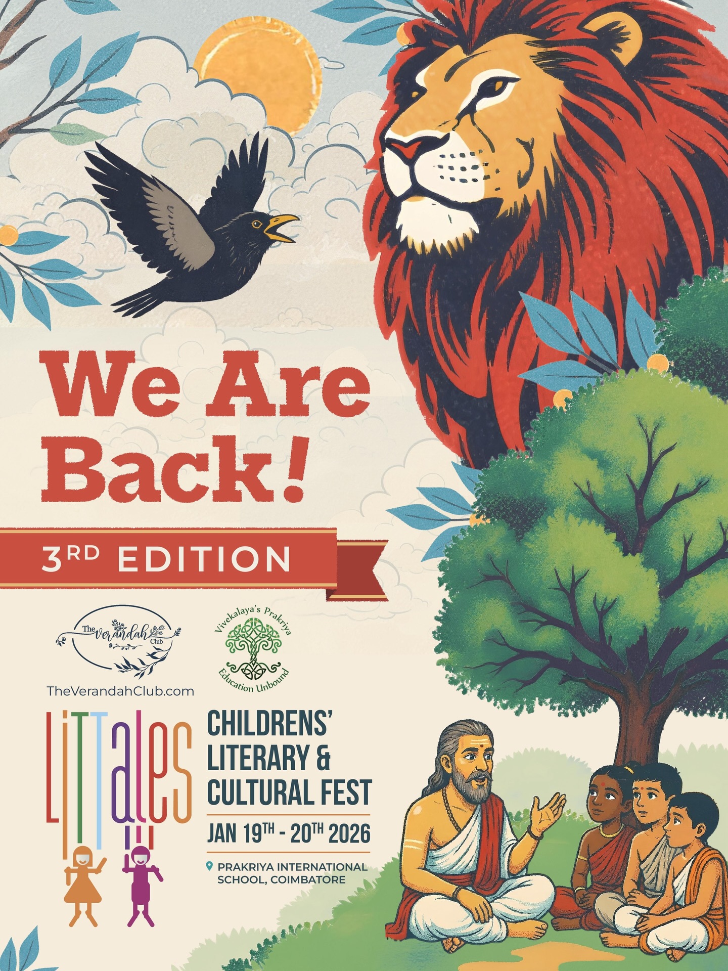 LitTales 2026 – 3rd Edition unveils its vibrant key look poster today!
Celebrating stories, imagination, and young voices, this year’s design captures the joy and wonder that define our children’s literary and cultural festival.
Join us on 19 & 20 January 2026 as The Verandah Club and Vivekalaya’s Prakriya International School bring magic alive for every child.
Registration through schools only.