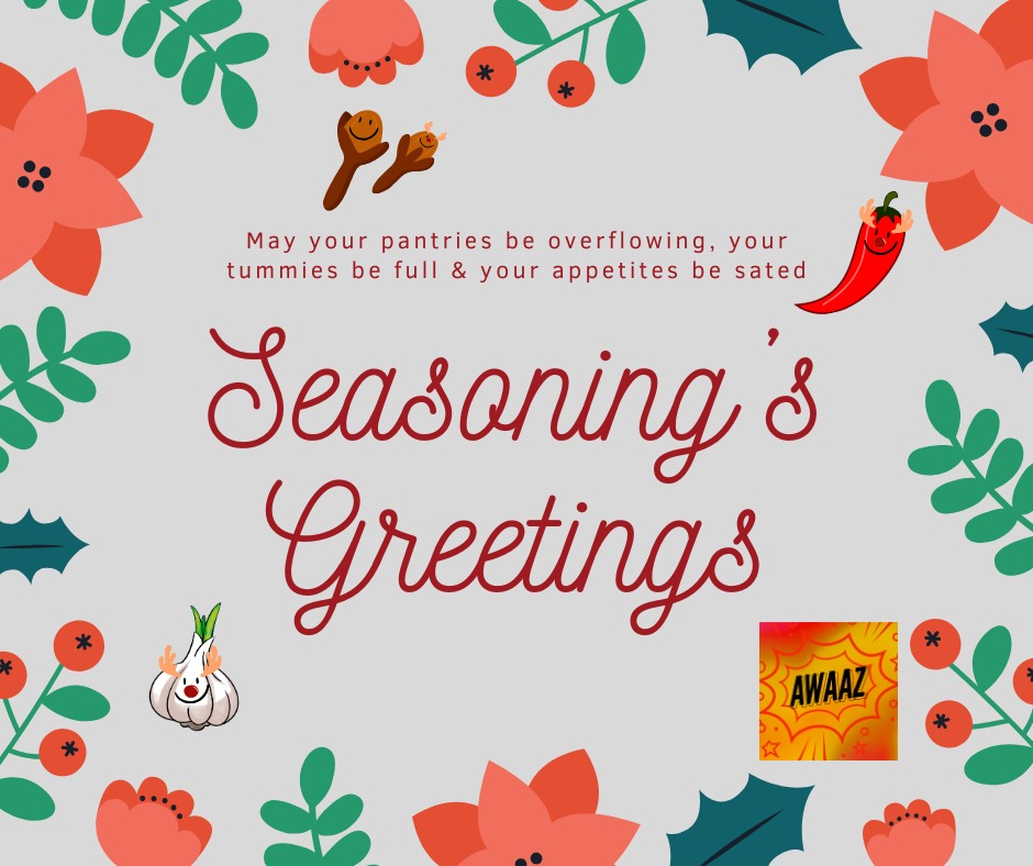 SEASONING’S GREETINGS 🔥 YOU ABSOLUTE LEGENDS 🌶️✨
May your pantries be overstocked, your plates be unapologetically full and your food make people pause mid-bite and go “WAIT… who made this?”
May recipes be ignored, measurements be disrespected and extra servings be taken “just to taste” (lies).
Here’s to loud flavors, messy kitchens and meals that unintentionally turn into memories.
Stay spicy.
Stay hungry.
Don’t trust bland food.
- Alok @ AWAAZ
#SeasoningsGreetings #AWAAZcancook #StaySpicy #BlandFoodBegone #BringYourSpiceEnergy #DesiFlavors #ChaoticGoodCooking #FeastTogether #KhanaKhaoWithFeelings #petbharo #niyatnahi