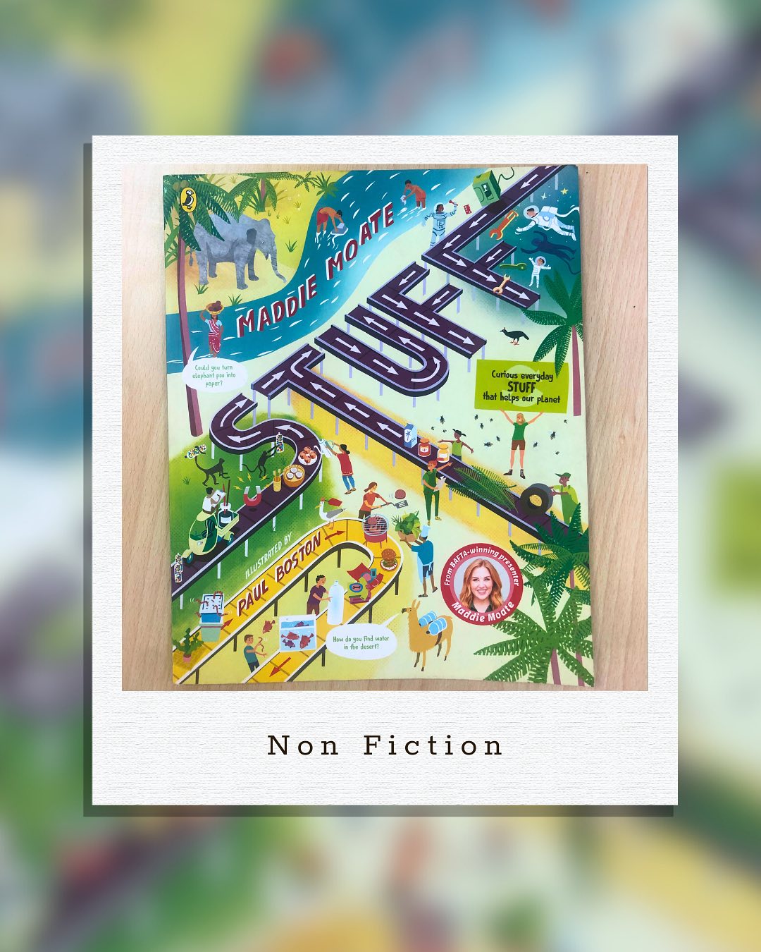 Stuff
By Maddie Moate
Every day, remarkable “stuff” is being invented around the world- some ideas are mind-blowing in their simplicity, others in their technological brilliance. Stuff brings a collection of these fascinating innovations to the forefront.
The book highlights creations born out of necessity, waste, abundance, curiosity, and clever problem-solving. Many of the concepts were entirely new to us, making it a genuinely refreshing and eye-opening read.
One of our favourites was the fog catchers from Peru- an arid region solution which converts fog into usable water!
Sustainability, innovation, and circular economy thinking - form the heart of this highly readable, exciting book.
Ideal for ages 5/6+