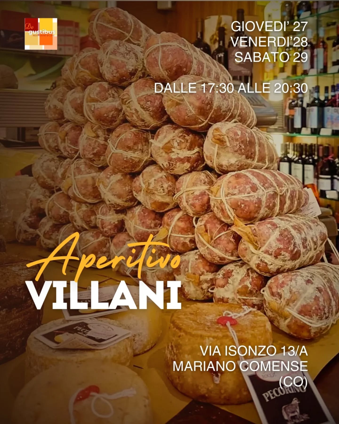 SALAMI o SALUMI?
🗓️ GIOVEDÌ 27, VENERDÌ 28 e SABATO 29
⏰ Dalle 17:30 alle 20:30
Selezione di Salumi e Salami Villani con calice di vino o birra artigianale in abbinamento— €9,00
Prenota il tuo tavolo:
📞 031745687
Ti Aspettiamo!
📍 Degustibus, Via Isonzo 13/A, Mariano Comense (CO)
#degustibus #degustibuscafe #aperitivo