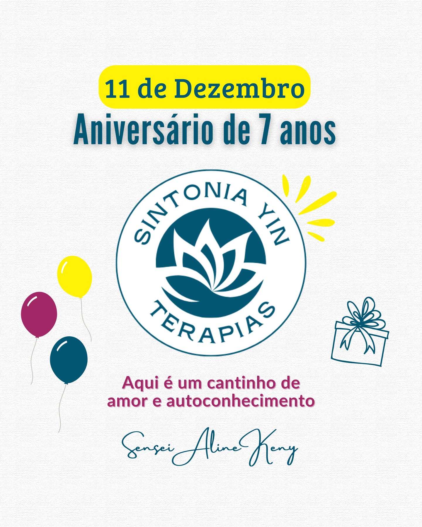 Há 7 anos, a Sintonia Yin Terapias nasceu como um cantinho de amor e autoconhecimento. Hoje celebramos a expansão dessa luz, que acolhe, equilibra e desperta consciências. Gratidão a cada coração que já caminhou por aqui. Seguimos honrando o nosso propósito: oferecer equilíbrio, alegria e saúde por meio da expansão da consciência e dos tratamentos energéticos.
• Sensei Aline Keny
Mestra em Reiki e Terapeuta Integrativa, especialista em autoconsciência, espiritualidade, saúde, equilíbrio e bem-estar.
Online e Presencial em Brasília.
📍 SCN – Quadra 04, Bloco B. Edifício Varig – Asa Norte. Brasília (DF)