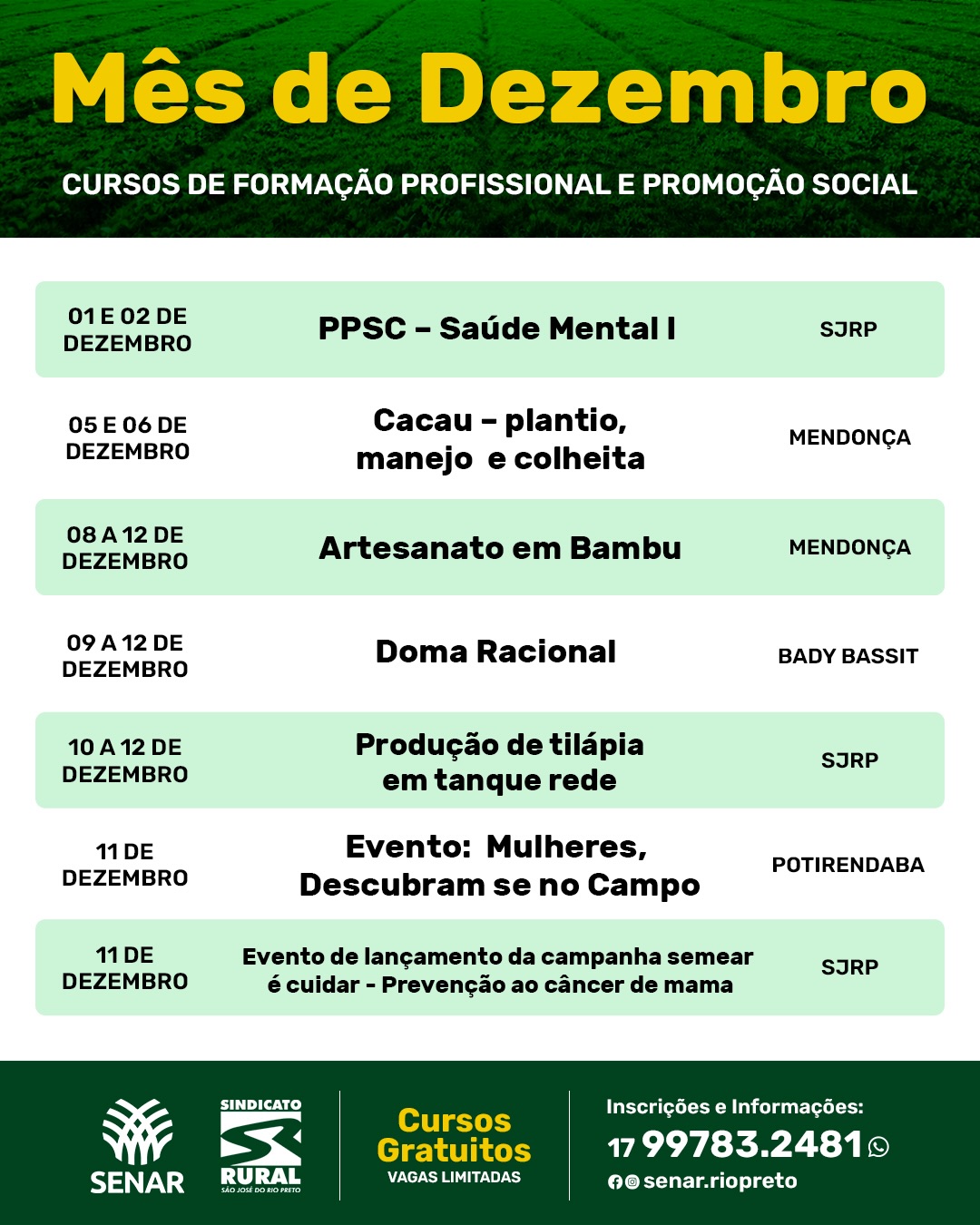 Segue nossa programação de DEZEMBRO.
Encerramos com essa agenda nossa programação 2025.
Esperamos ve los em 2026 para juntos somarmos e fortalecermos o Agronegócio Paulista.
Gratidão 🙌🏾
Inscrições e Informações: 17 99783-2481
#SindicatoRuralSJRioPreto #SãoJoséDoRioPreto #SenarSP #CapacitaçãoProfissional