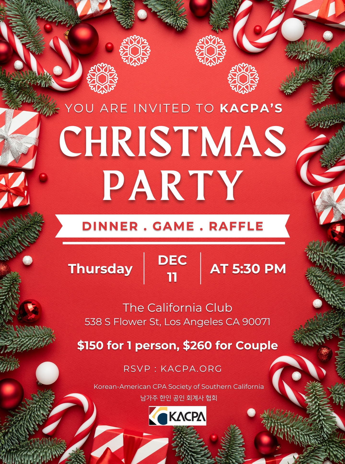 2025 KACPA Christmas Party
Time : Dec 11, 2025, 5:30 PM
Location : The California Club, 538 Flower St, Los Angeles, CA 90071, USA
Dinner! Game! Raffle!