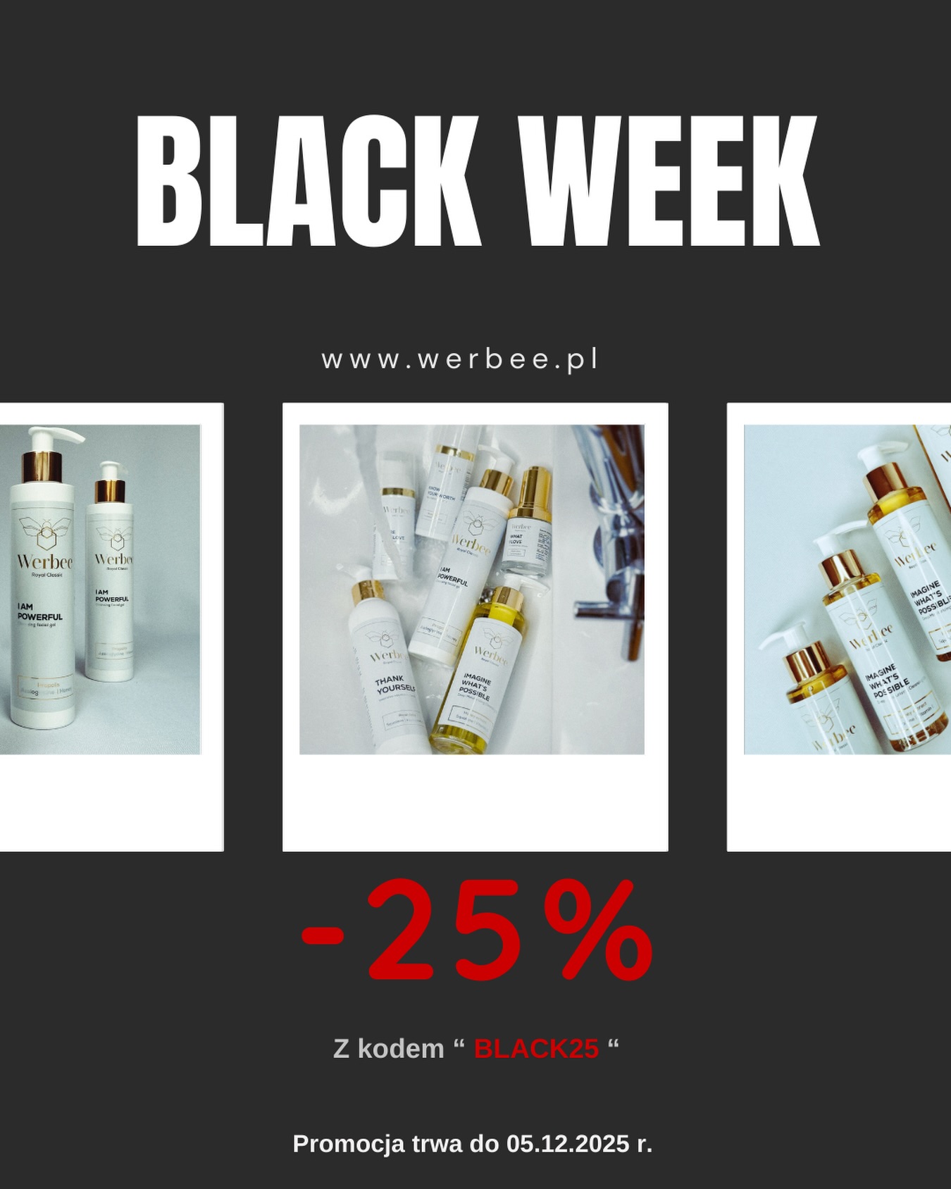 -25% na kosmetyki Werbee !
Z kodem „BLACK25” kupisz kosmetyki Werbee z rabatem 25 % 💛
www.werbee.pl