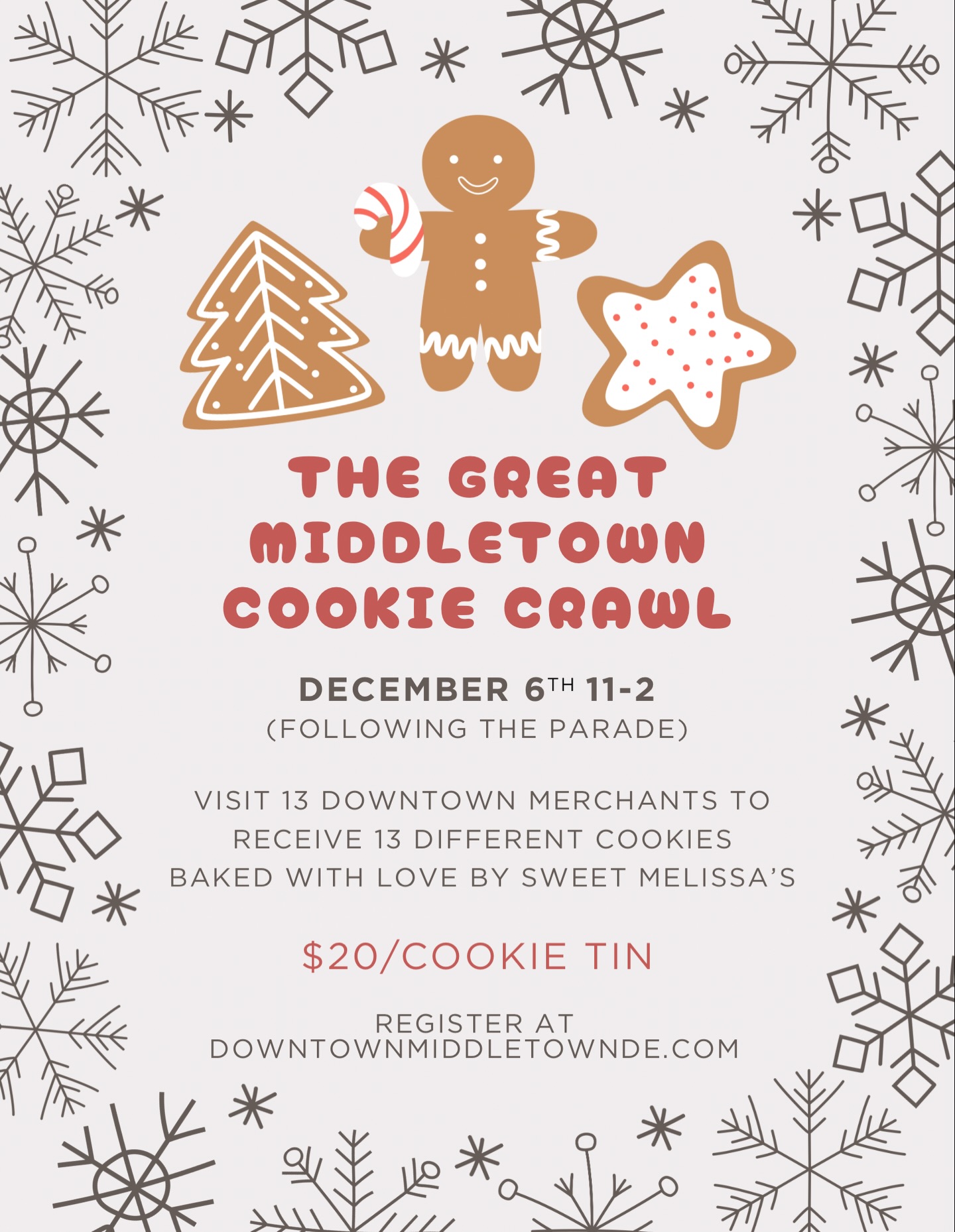 🎉🍪 BIG NEWS, MIDDLETOWN! 🍪 🎉
Get ready for the Great Middletown Cookie Crawl!
For just $20, you’ll get an adorable tin and the chance to fill it with 13 magical cookies freshly baked by Sweet Melissa’s! 😍
🎄 How it works:
✨ Pick up your tin at the Middletown Holiday Spectacular Parade on December 6
✨ From 11am–2pm, visit 13 participating downtown shops to collect each delicious cookie
✨ Enjoy an afternoon of treats, holiday cheer, and exploring local businesses!
✨ But hurry… tins are LIMITED!
Register at www.downtownmiddletownde.com
Don’t miss out on the sweetest event of the season! 🍪