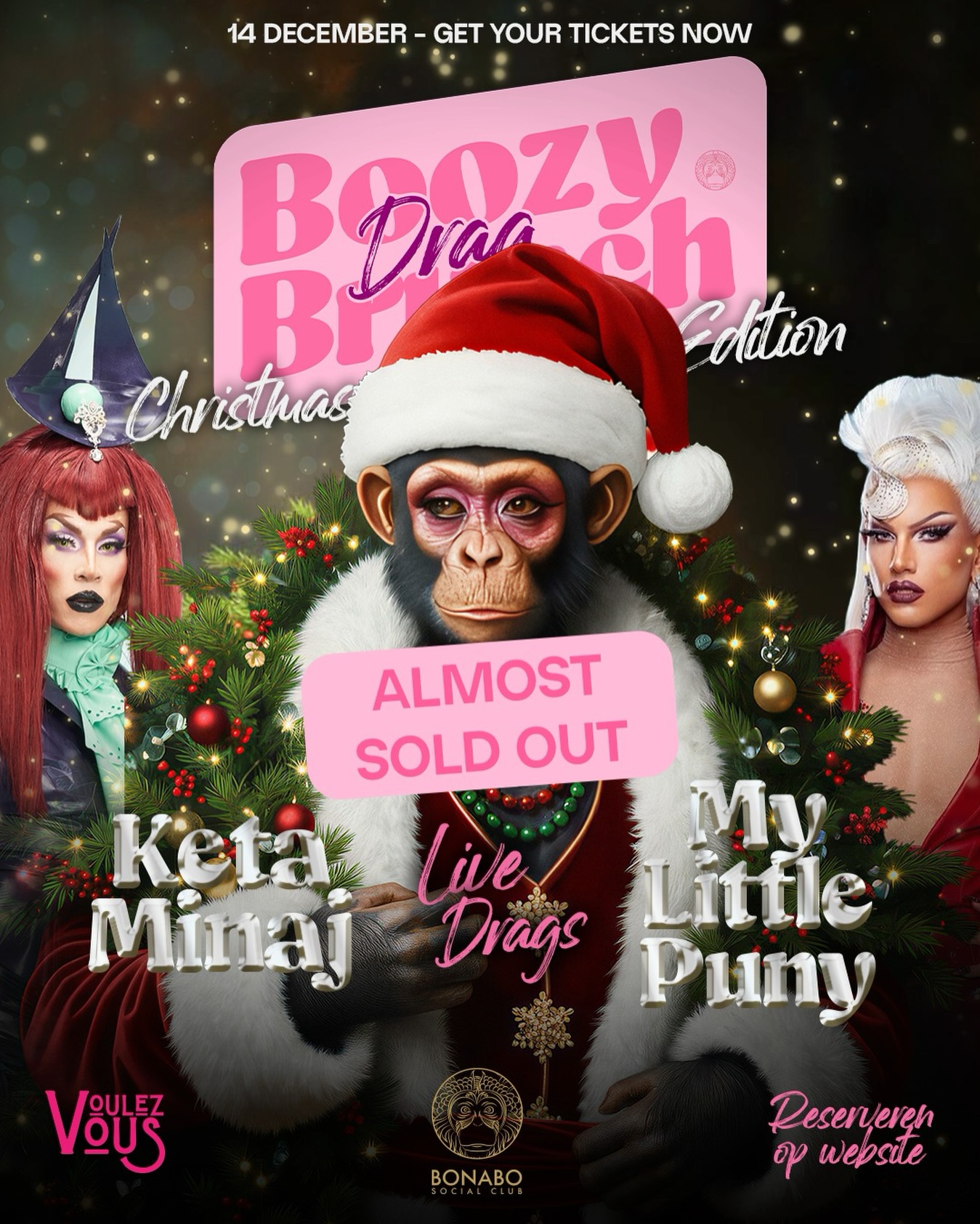 โจ ALMOST SOLD OUT! โจ
If you donโt want to miss the most fabulous, festive and Boozy Christmas Drag Brunch of the year, this is your sign to make your reservation now! ๐๐๐พ
Our Boozy Drag Brunch, Christmas Edition on December 14th is selling out fast. With a festive brunch buffet, bottomless drinks, Christmas music bingo and dazzling performances by Keta Minaj & My Little Puny, this will be the holiday event of the season. ๐๐
โจ
๐๏ธ Final tickets available! Regular, Bottomless & Premium.
๐ฒ Click the link in our bio to make your reservation now before weโre completely sold out!
#christmas #boozybrunch #dragbrunch #zwolle #bonabosocialclub