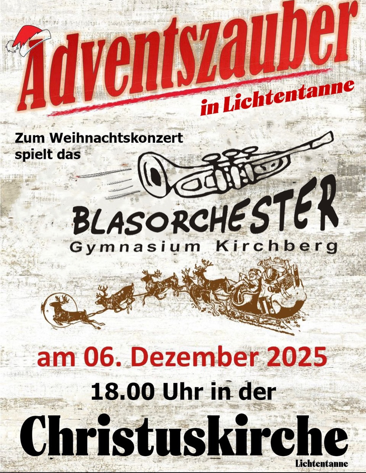 Herzliche Einladung zum Adventszauber in Lichtentanne. Ab 14 Uhr Weihnachtsmarkt an der St.Barbara Kirche und 18 Uhr Konzert des Blasorchesters in der Christuskirche, Lichtentanne.