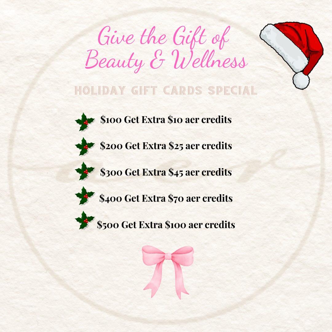 ✨ PLEASE NOTE
🎄Bonus credits cannot be redemed for cash.
🎄A $3 transfer fee applies if you wish to move bonus credits to another gift card.
🎄Gift cards never expire and are non-refundable.
🎄Bonus credits apply to services only.
🎄Cannot be combined with other promotions.
✨For online gift card purchases, kindly give us a call afterward so we can ensure the holiday gift card promotion is added to your purchase.