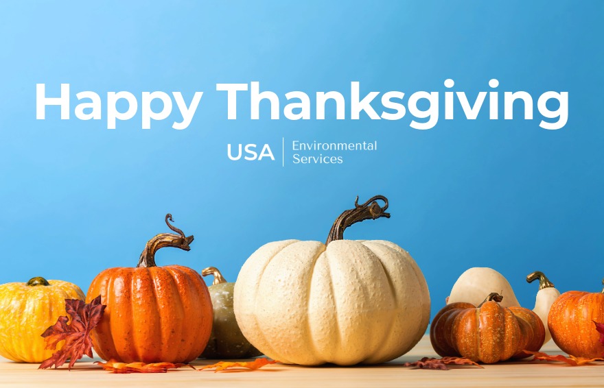 Happy Thanksgiving from all of us at USA Environmental Services!
#Thanksgiving #USAENV