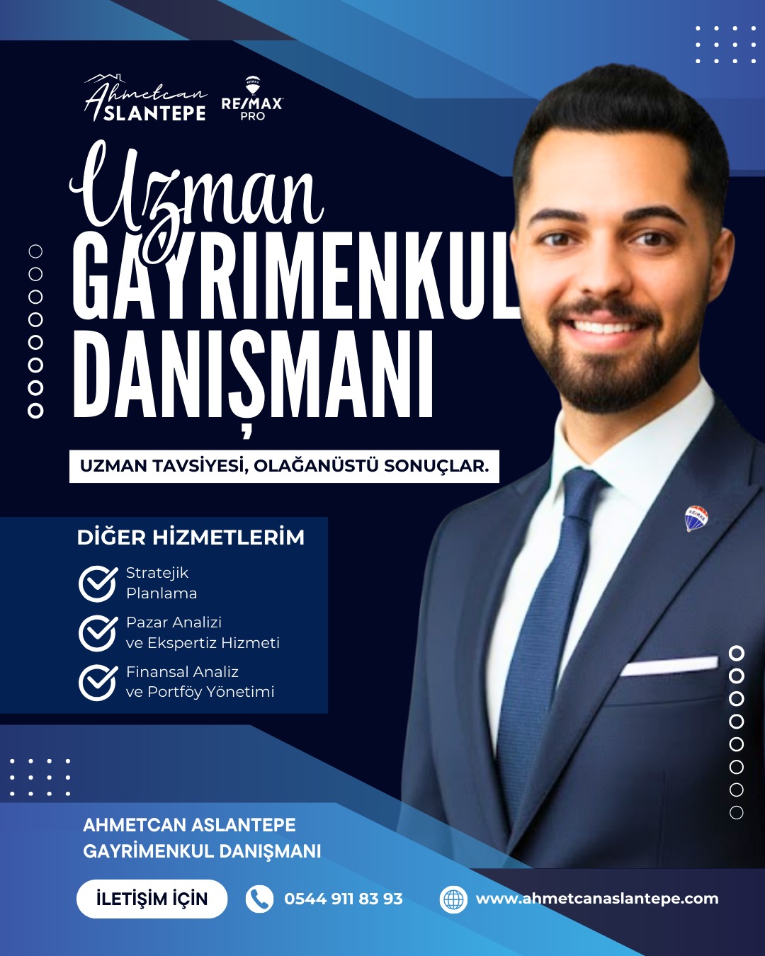 Gayrimenkul dünyasında başarı, doğru strateji ve uzman bir rehberle mümkündür. RE/MAX PRO güvencesiyle, alım, satım ve yatırım süreçlerinizde size "Uzman Tavsiyesi ve Olağanüstü Sonuçlar" sunmak için buradayım. 🏡✨
Sadece bir danışman değil, hedeflerinize giden yolda güvenilir bir iş ortağınız olarak;
✅ Stratejik Planlama
✅ Detaylı Pazar Analizi ve Ekspertiz
✅ Finansal Analiz ve Profesyonel Portföy Yönetimi
hizmetlerimle yanınızdayım. Gayrimenkul hedeflerinizi gerçeğe dönüştürmek için benimle iletişime geçin, süreci birlikte yönetelim. 💼📈
📞 İletişim: 0544 911 83 93
🌐 www.ahmetcanaslantepe.com
.
.
.
.
.
.
#AhmetcanAslantepe #UzmanGayrimenkulDanışmanı #REMAXPRO #REMAXTürkiye #GayrimenkulYatırımı #EmlakUzmanı #LüksKonut #PazarAnalizi #EkspertizHizmeti #PortföyYönetimi #StratejikPlanlama #Emlak #Yatırım #Konut #TicariGayrimenkul #SatılıkDaire #KiralıkKonut