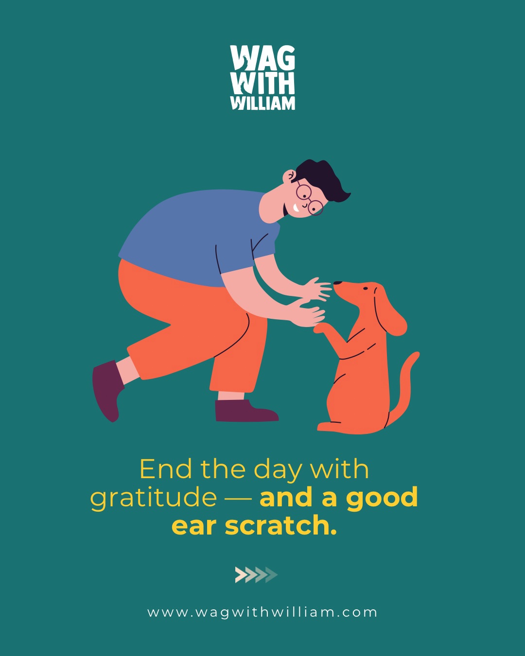 End the day with gratitude… and a little scratch behind their ears.” ✨ 🐶💛🐾 #WagWithWilliam #FearFreeTraining #PositiveReinforcement