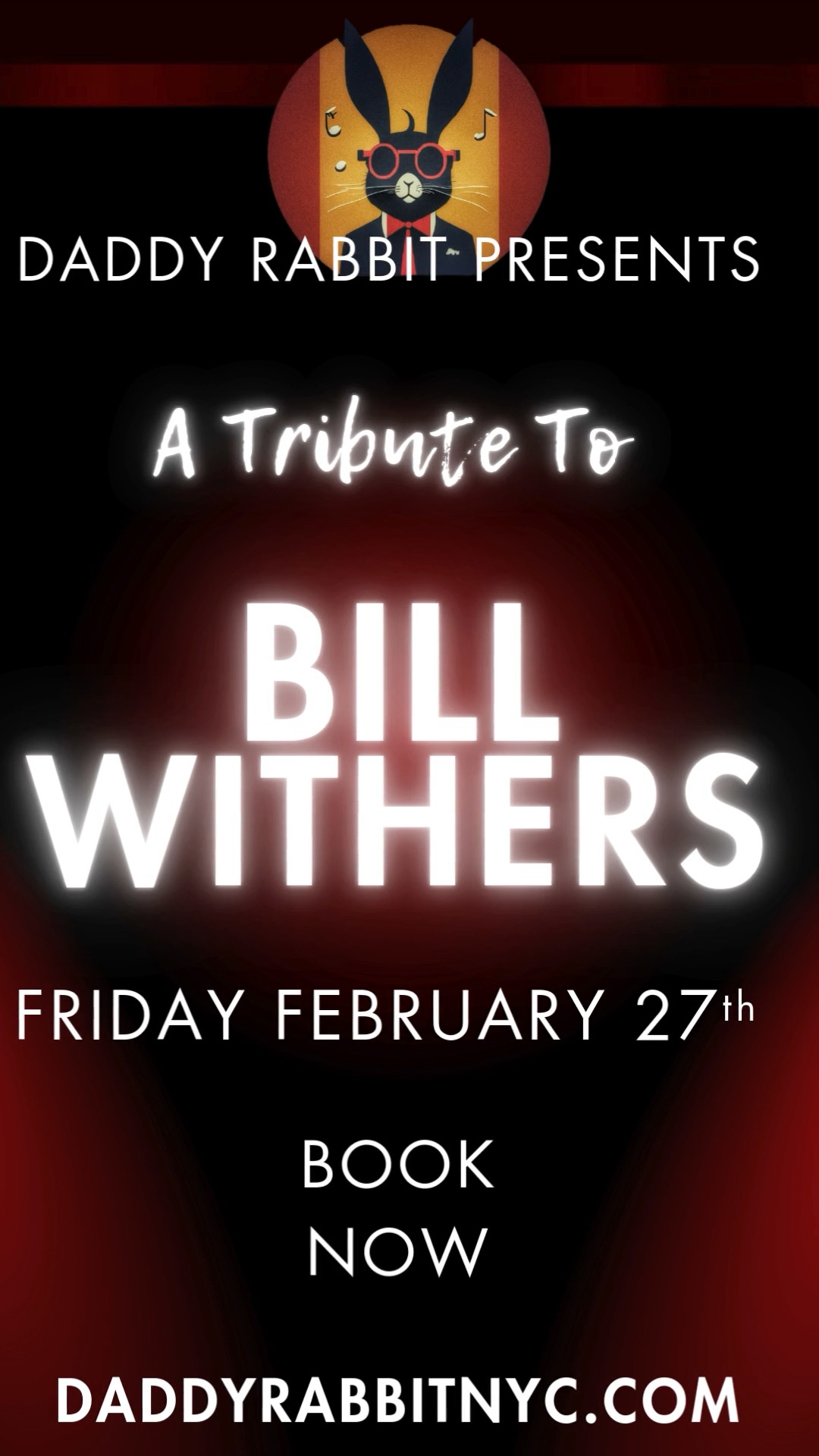 On Friday February 27, , a soul-stirring tribute to the legendary Bill Withers will take place at Adelaide’s Salon in New York City. This evocative performance will reimagine Withers’ timeless catalog with an eclectic ensemble of world-class artists from across the globe. Attendees will experience a transformative evening where the raw, heartfelt essence of "Lean on Me" and "Ain't No Sunshine" will be brought to life by a full band’s rich, multi-cultural tapestry. It's Bill Withers as you've never heard him before.
Limited tickets at: https://daddy-rabbit.turntabletickets.com
#billwithers #daddyrabbit #livemusic #nyc