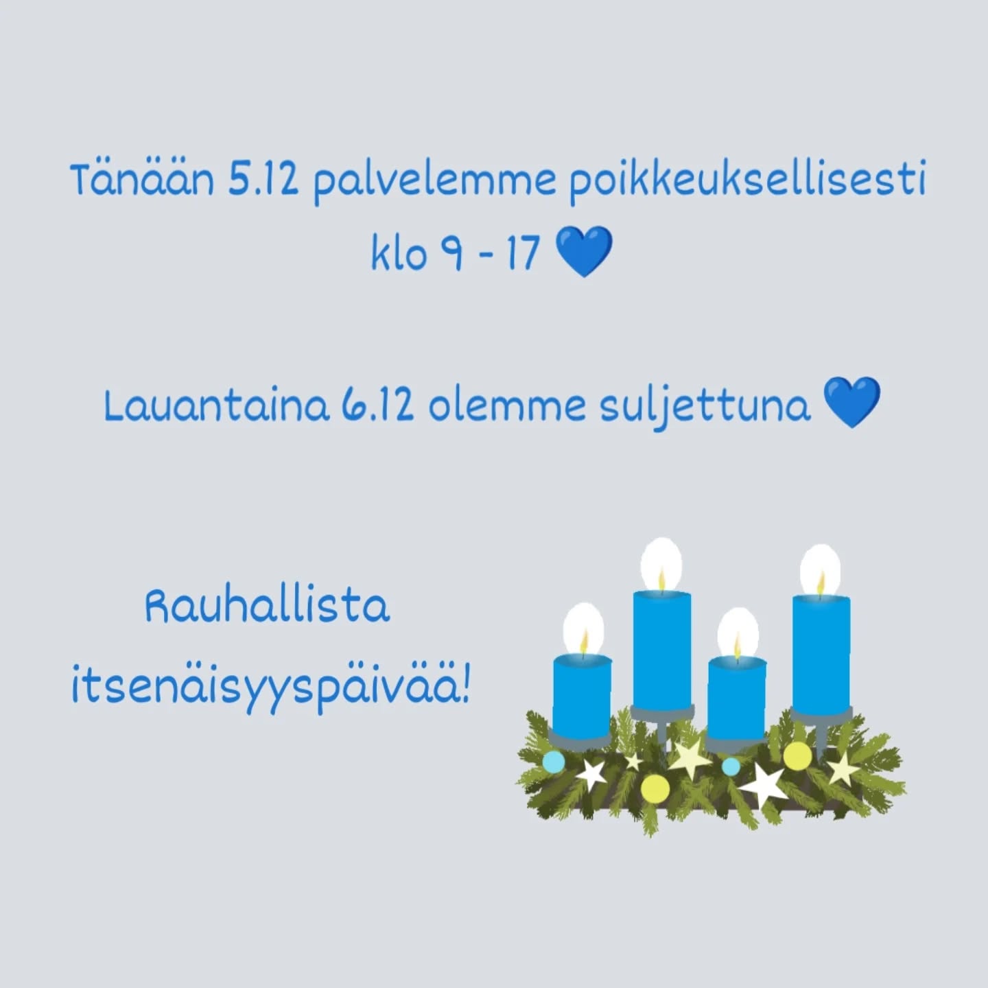Rauhallista itsenäisyyspäivää! 🕯️🇫🇮
Liikkeen ollessa suljettuna voit varata ajan myös netistä
www.tukkahyvin.fi/nettiajanvaraus 💙
#itsenäisyyspäivä #poikkeuksellisetaukioloajat #parturikampaamo