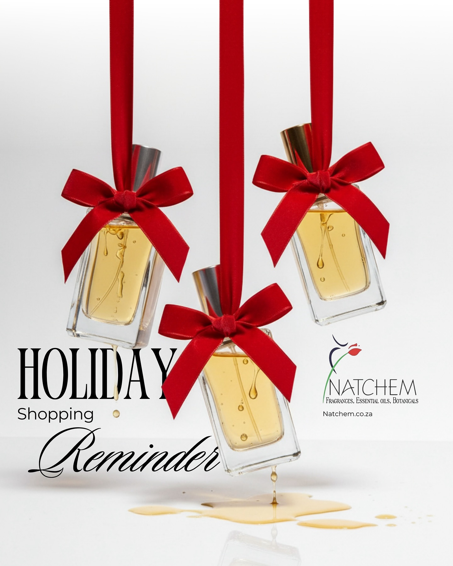 Holiday Reminder | Natchem ๐จ
Hurry โ today is the last day to visit Natchem and purchase your last-minute fragrance oils before our festive shutdown. Donโt miss outโensure your order is completed today to avoid delays.
Friday, 19 December โ Natchem annual shutdown
Reopening: Monday, 12 January 2026
Joyful Gifting, Beautiful Fragrance Oils & Holiday Blessings
CONTACT NATCHEM
โ๏ธ Telephone: 010 010 6174
๐ฒ WhatsApp: 082 331 4508
๐ Address: 11/15 Bundo Road, Sebenza, Edenvale
๐ https://linktr.ee/NATCHEMPTYLTD
#natchem #fragrance #fragranceoil #beauty #christmas #christmasgift #christmasgiftideas