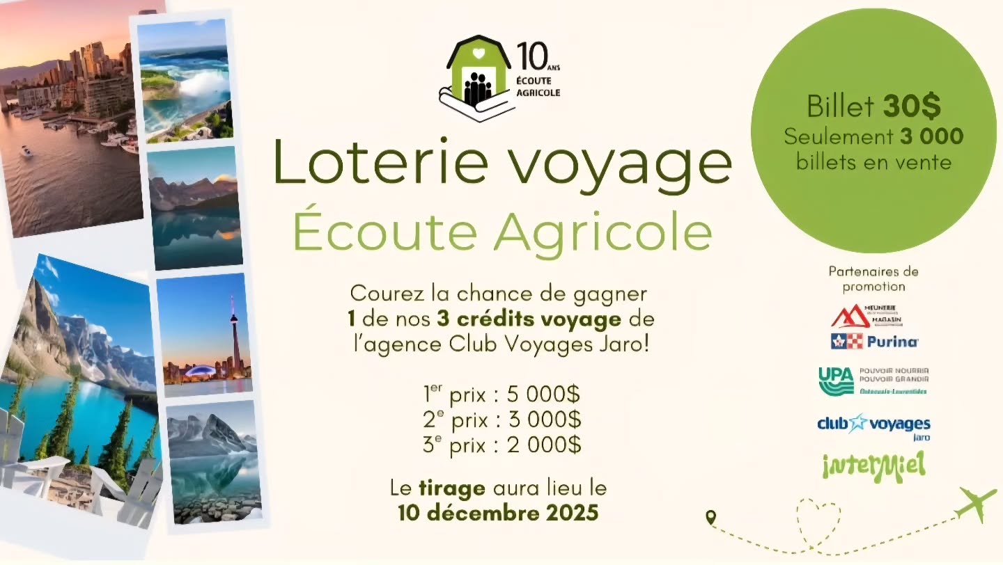 TERMINÉ 🎉Nous sommes toujours bien heureux d'encourager une cause qui nous tient à coeur et de contribuer au succès de celle-ci.
*Ceci est un partage (la ferme n'organise pas de concours).
✈️ Participer à cette loterie, c'est soutenir la santé mentale des agriculteurs et des agricultrices tout en courant la chance de gagner l'un des trois fabuleux prix de crédits voyage de l'agence Club Voyages Jaro.
Soutenez la santé mentale des agriculteurs.trices et faites vos valises grâce à :
🥇 1er prix : Crédit voyage de 5 000 $
🥈 2e prix : Crédit voyage de 3 000 $
🥉 3e prix : Crédit voyage de 2 000 $
Chaque billet vendu soutien directement la mission d'Écoute Agricole.
🎟️ Billets en vente du 4 septembre au 9 décembre 16H00!
Le tirage aura lieu le 10 décembre.
Pour plus d'informations sur leur mission, cliquez ici : https://www.ecouteagricole.com/
Les conditions et règlements sont disponibles dans la description de la loterie: lien en bio.