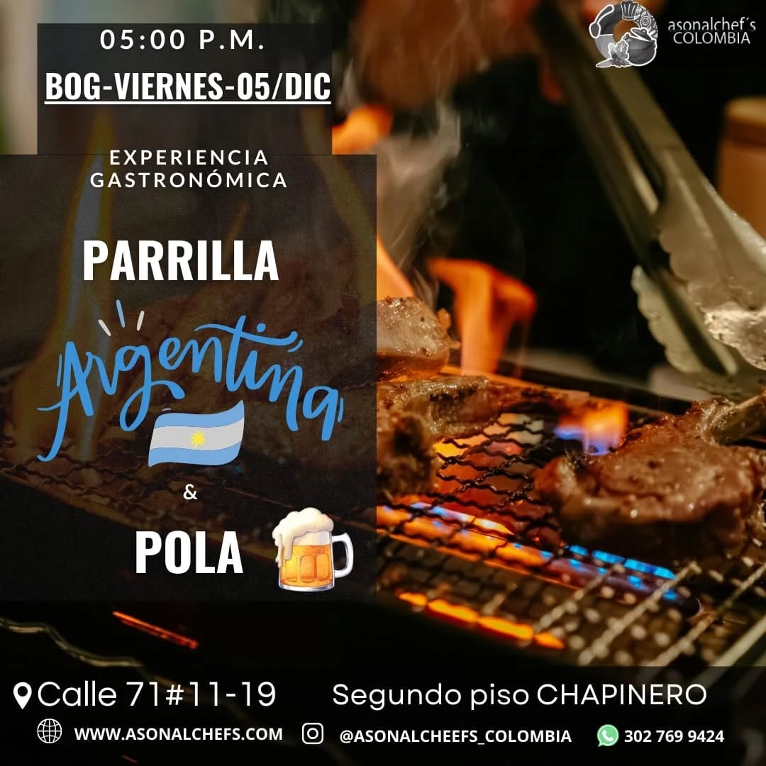 ¡🔥 Parrilla argentina en Bogotá + pola bien fría!🍺
📅 Fecha: viernes 5 de diciembre🕔 Hora: 5:00 p.m.📍 Lugar: Calle 71 #11-19, segundo piso Chapinero
🥩 Menú: chinchulines, choripán, asado de tira, chimichurri, salsa criolla y ensalada rusa.
🎓 Incluye: recetario digital, certificado de asistencia, materia prima y elementos BPM.💰 Valor: $200.000 por persona.
📲 Reserva tu cupo por WhatsApp: 302 769 9424📧 Email: asonalchefs@gmail.com
📸 Síguenos en Instagram: @asonalchefs_colombiaVen a vivir una experiencia gastronómica argentina llena de sabor, fuego y buena compañía. 🔥🇦🇷
#parrillaargentina #parrila