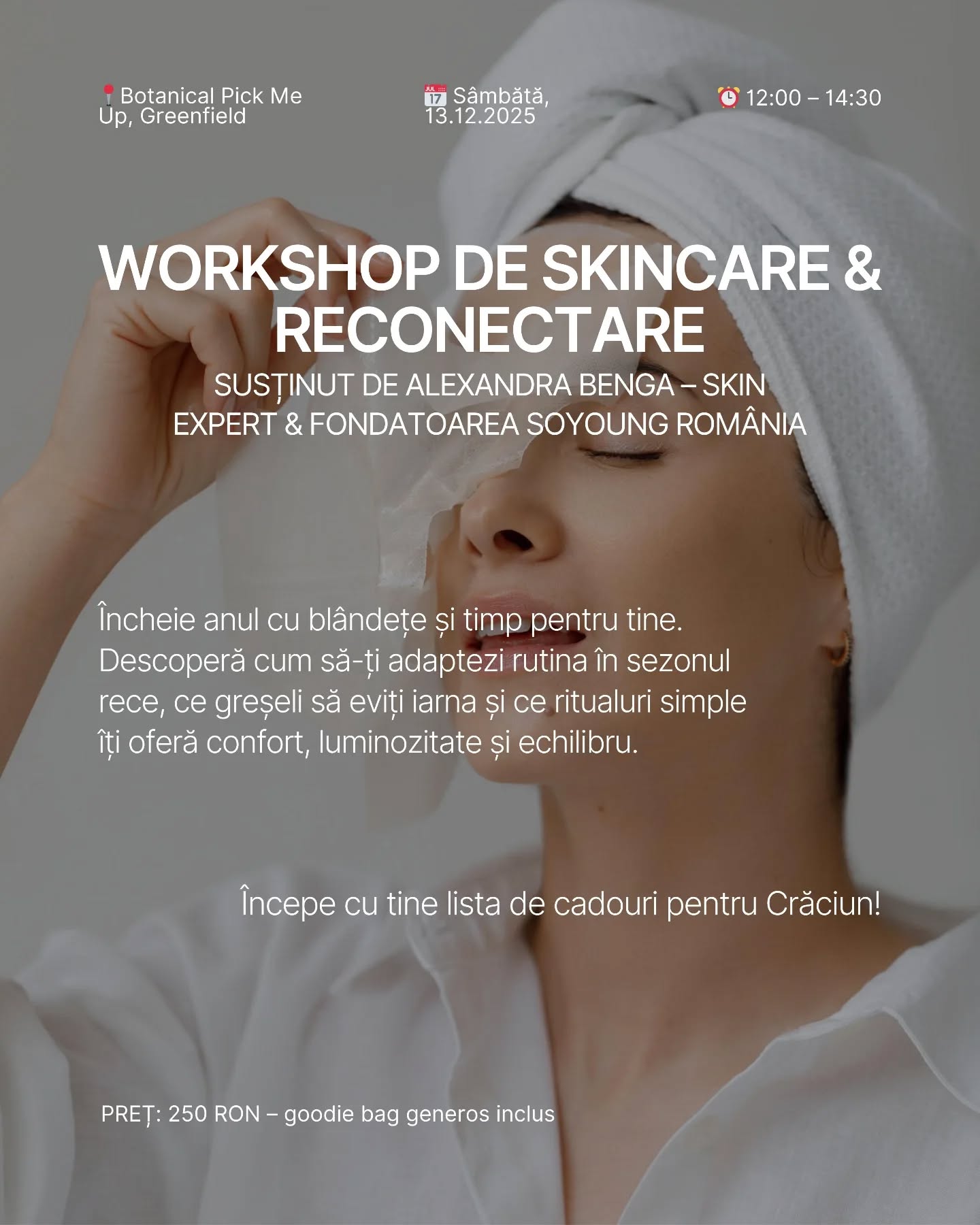 Te invităm să începi cu tine lista de cadouri pentru Crăciun, în cadrul workshop-ului din 13 decembrie “Winter Soft Glow”, susținut de @alexandrabenga, Skin Expert și fondatoarea @soyoung.ro .
Acest workshop este pentru femeile care simt nevoia să încetinească, să se redescopere și să învețe să-și îngrijească pielea cu mai multă prezență, finețe și înțelegere.
Înscrierile se fac în link-ul din bio — winter soft glow —
Te așteptăm,
Alexandra & Ela
