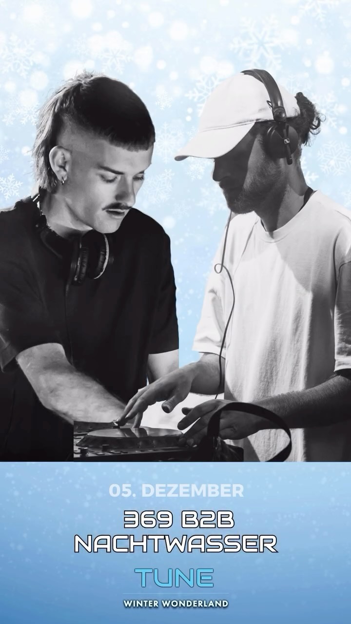 ❄️ 369 B2B NACHTWASSER
@369.hz @nacht.wasser
…Die beiden DJs gehören zu @euphorismus.de und vereinen ihre energetischen, unverwechselbaren Styles zu einem vibrierenden Gesamterlebnis. Zusammen gestalten sie musikalische Reisen, die von Groove bis Bounce reichen und das Publikum tief in ihre Klangwelt eintauchen lassen.
❄️ TUNE WINTER WONDERLAND
📅 05. Dezember 2025
📍 @badischer_winzerkeller
Are you ready for the biggest Winter Wonder Rave around Freiburg?🥶