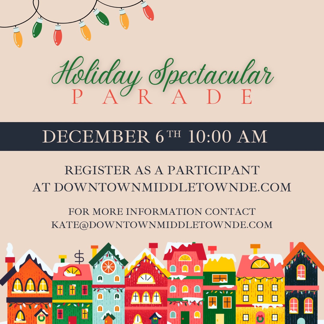 LAST CALL: Register for the Holiday Parade! Magical day downtown! 🌲✨