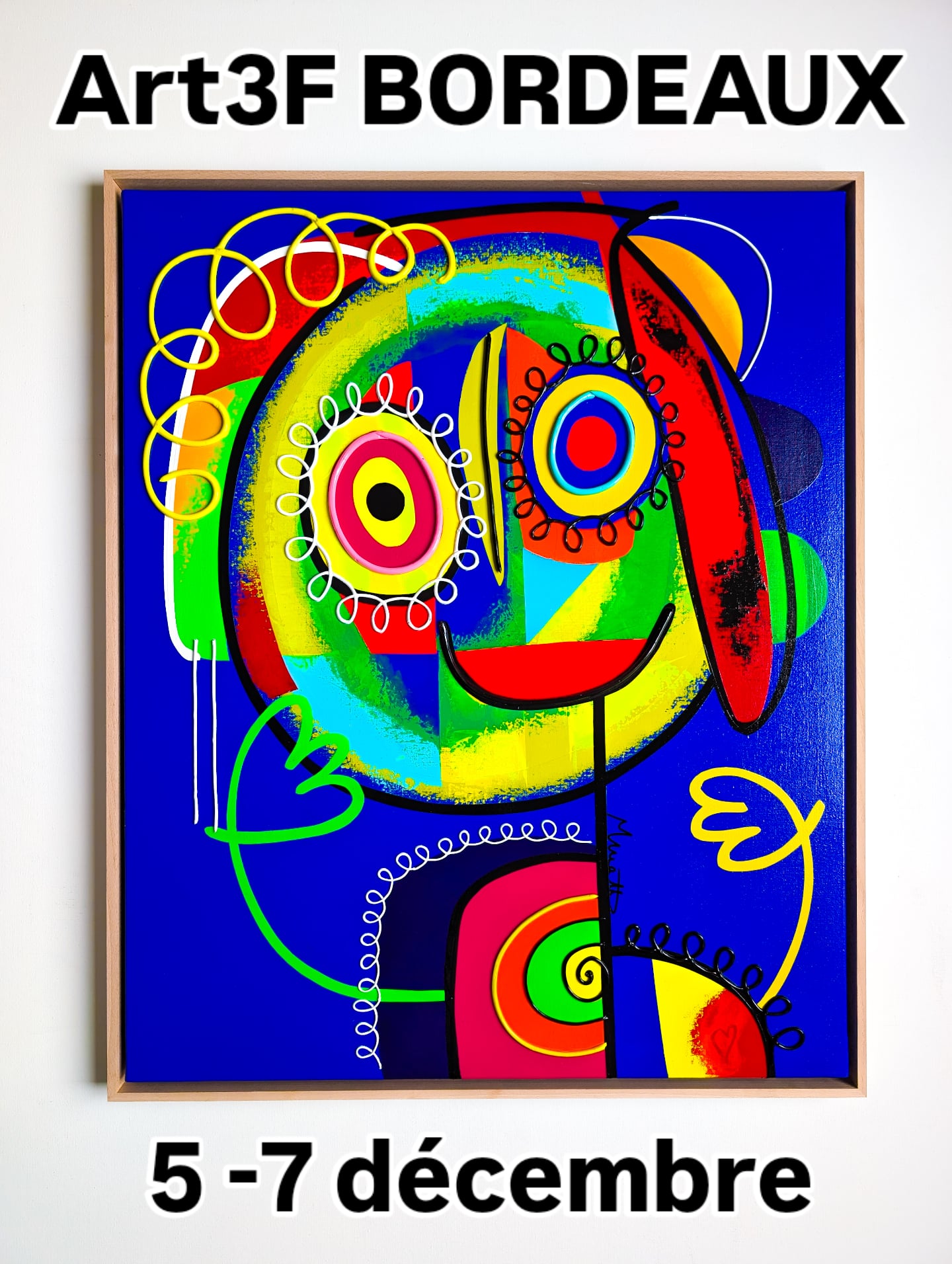 Retrouvez-moi à Art3F Bordeaux du 5 au 7 décembre, stand C04.
📍 Bordeaux parc des expositions
Hall 1
Vendredi de 16h à 22h
Samedi de 10h à 20h
Dimanche de 10h à 18h
💌 invitation en m.p. ou directement depuis mon linktr.ee
https://linktr.ee/Muriel.matt
Ou sur mon site
https://murielmatt.com
A bientôt !!