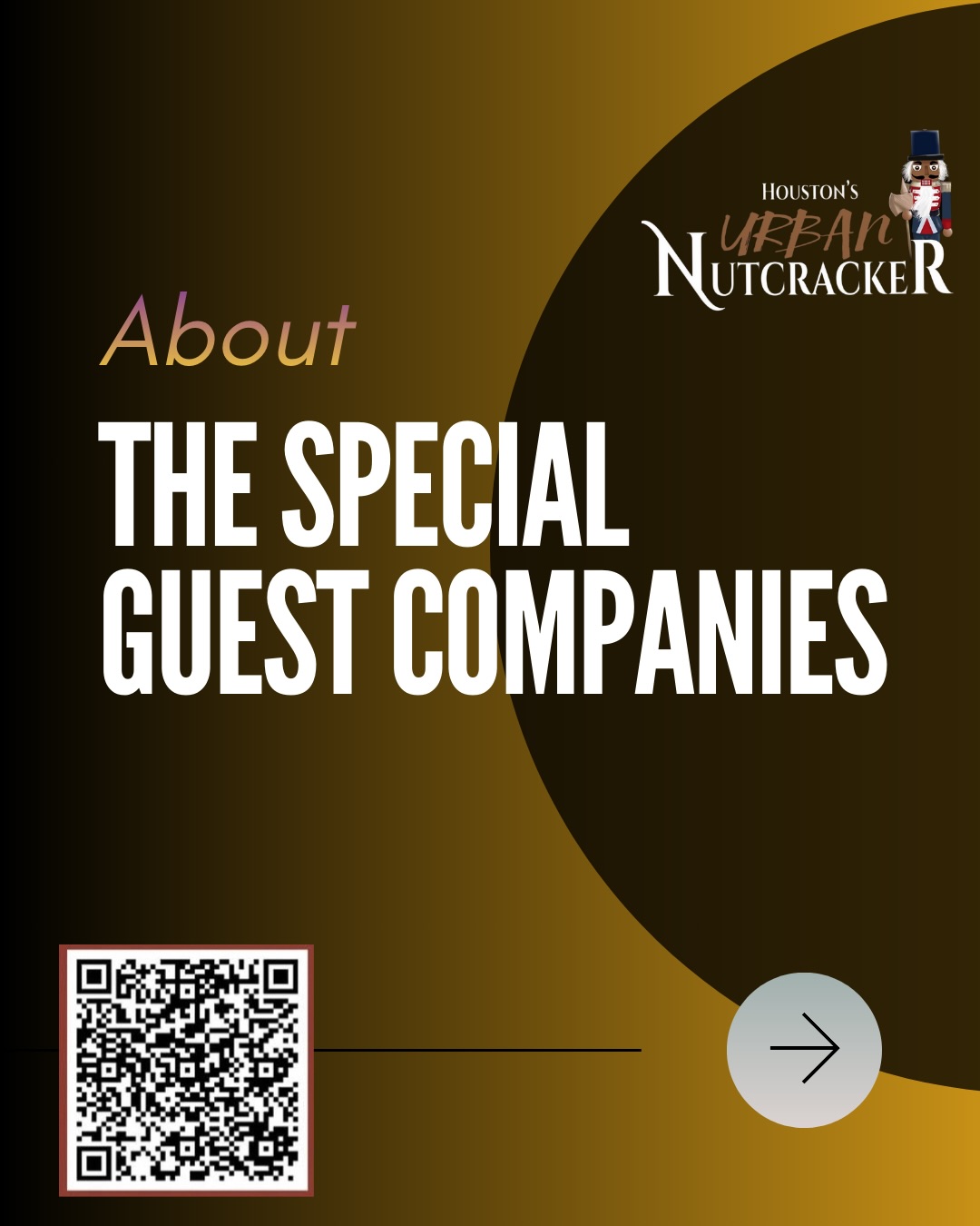 It’s time to meet our Special Guest Companies!
Each year, Houston’s Urban Nutcracker invites extraordinary guest dance companies that authentically represent the communities that shape our city. Their cultural traditions, native dance origins, and vibrant storytelling make our production unlike any other!
These artists not only enrich our stage, but also inspire our community outreach dancers exposing them to diverse ethnic dance genres and the multicultural fabric that defines Houston. Our audiences enjoy an unforgettable experience that is both entertaining and educational, discovering how these communities influence the heartbeat of our city.
Don’t miss your chance to celebrate the holidays with us, honor Houston’s cultural diversity, and be part of a production that truly makes an impact.
🎟️ Tickets on sale now at HoustonUrbanNutcracker.org or the Stafford Centre box office.