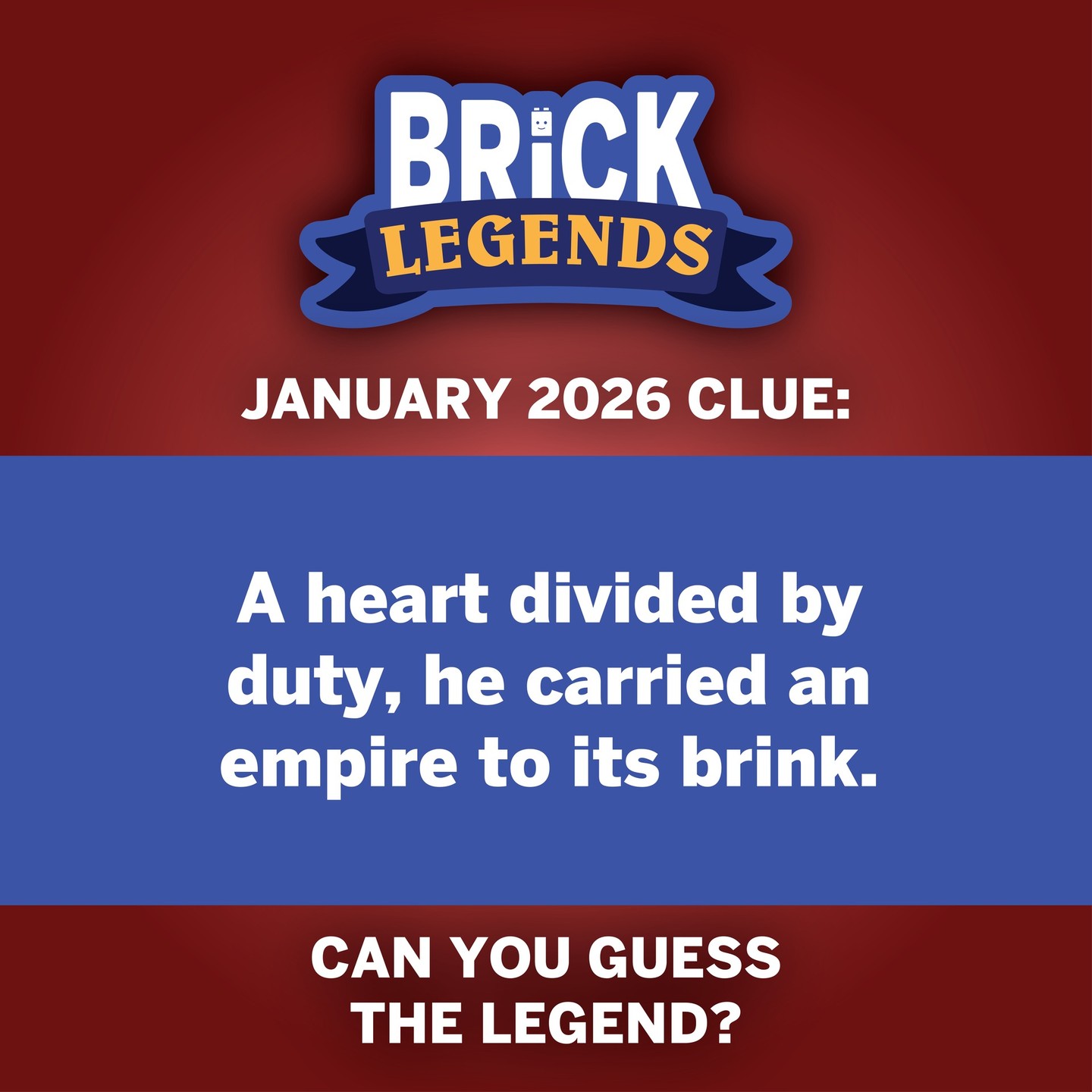 Jan. 2026 Brick Legends is coming soon so it's time for your first clue...😍
A heart divided by duty, he carried an empire to its brink.
💬 Drop your guesses below - who do you think our FIFTH Legend will be?
-
#BrickLegends #UnitedBricks #ComingSoon #January2026 #LEGOminifigure #Minifigures #MysteryBox #AncientHistory #AncientHistoryMinifigures #ForCollectors