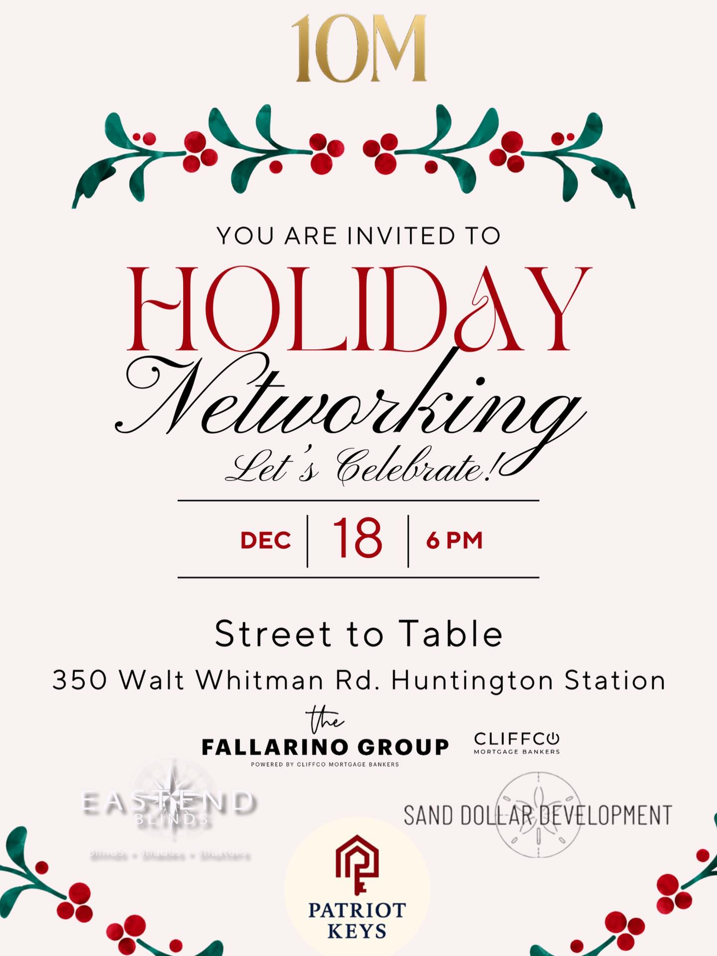 Ready to close out the year STRONG?
Join 10M, The Fallarino Group, Patriot Keys (Patriot Real Properties), Forte Homes, Sand Dollar Development, East End Blinds, NY Precision Title, and more on Dec 18th for a holiday networking night filled with connections, collaboration, and big opportunities!
📍 Street to Table — 350 Walt Whitman Rd, Huntington Station
⏰ December 18 • 6 PM
Come mix, mingle, and celebrate the wins of 2025 with some of the most driven and inspiring professionals on Long Island!
Bring your business cards, your holiday spirit, and get ready to build relationships that will carry you into an incredible 2026!
Let’s toast to growth, community, and new partnerships! 🥂
See you there!
#10MNetworking #HolidayMixer #LongIslandBusiness #EntrepreneursOfLI #BusinessNetworking #EndOfYearEvent #GrowTogether #SmallBusinessCommunity #HolidayVibes #ProfessionalNetworking #LIEvents #SupportLocal #WomenInBusiness #RealEstateNetworking #BusinessConnections #NetworkingNight #SuffolkCounty #NassauCounty