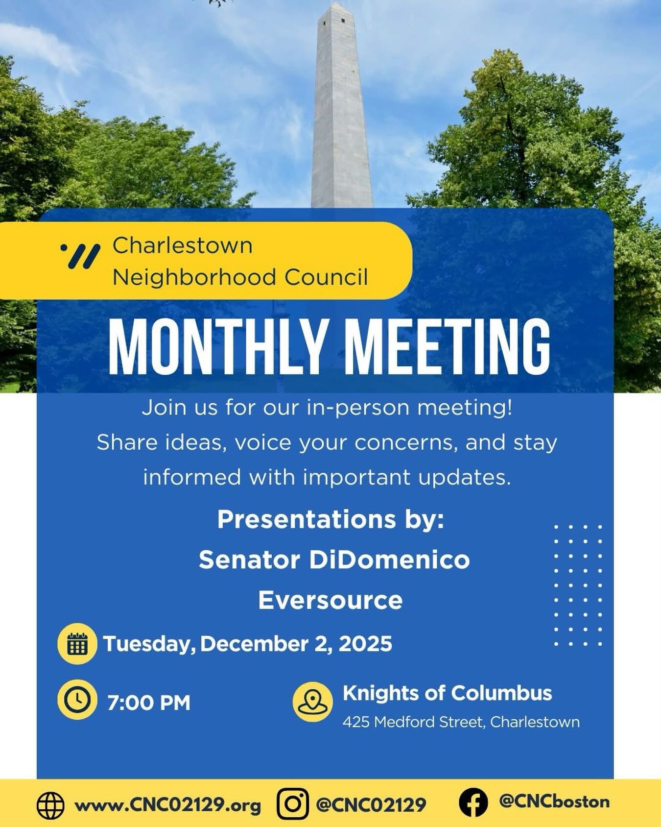 📢 CNC General Meeting
Tuesday, December 2, 2025 | 7–9 PM
Knights of Columbus, 545 Medford St, Charlestown
Agenda:
Senator Sal DiDomenico – Proposed Everett soccer stadium & district updates
Eversource – Charlestown Energy Project: planned substation, upgrades, and ways to get involved
More info: Eversource.com/charlestownenergy
Please share and join us!