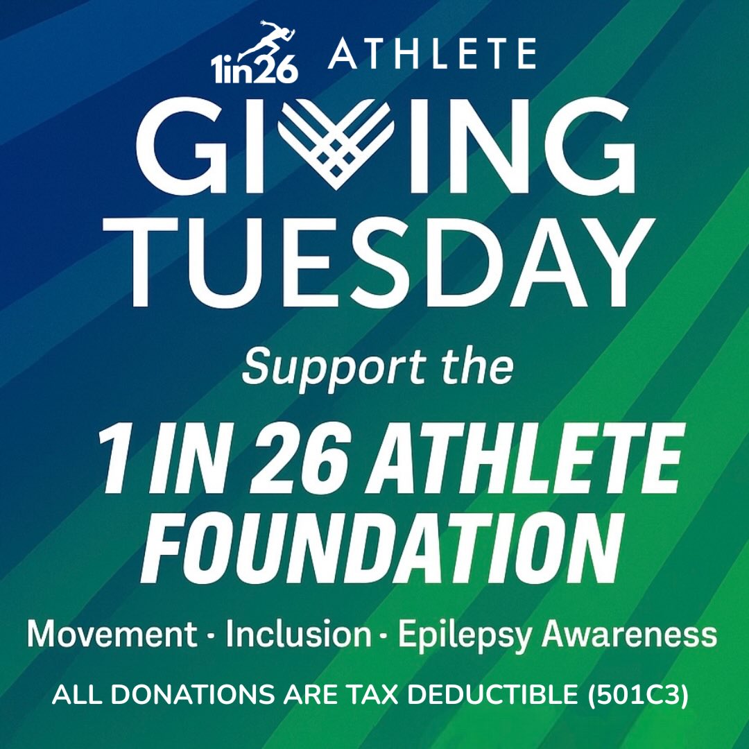 This Giving Tuesday, we’re asking our community to move with purpose and support our 501c3 nonprofit to help us reach every 1 in 26 epilepsy warrior.
1 in 26 Athlete Foundation empowers athletes of all abilities through sports, movement, and seizure-first-aid education.
Donation Breakdown:
🤝🏼Community Events
📚Seizure First Aid Training
🥇Athlete Scholarships
🌱Growth + Program Support
Your tax-deductible donation helps us expand scholarships, host community events, and bring epilepsy awareness to more families.
Our mission is to create an inclusive space where everyone with or without a disability, to feel encouraged to keep playing the sport they love.
Give with purpose. Move with purpose💜
Donate today:
www.1in26athlete.org
Venmo @ athletefoundation1in26
