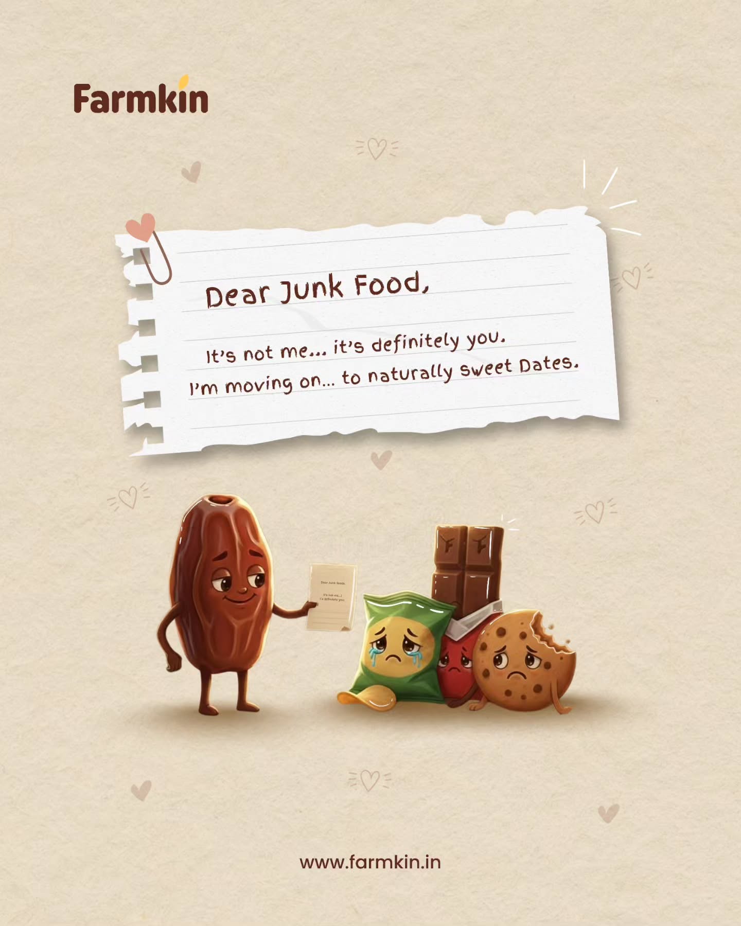 Say goodbye to junk and hello to Farmkin Dates: naturally sweet, healthy, and guilt-free indulgence.
#Farmkin #Dates #HealthySnacking #GuiltFreeIndulgence #NaturalSweetness #EatClean #HealthyChoices #SnackSmart #DateYourSnacks #HealthyLifestyle