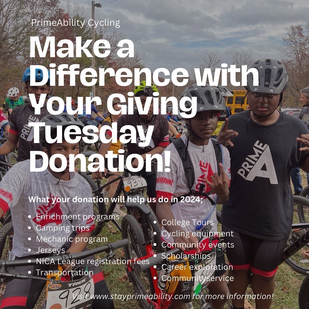 🚲✨ Giving Tuesday ✨🚲
Today, we’re asking our community to help us continue the work we’re passionate about:
More kids on bikes. Less kids on the streets.
Prime Ability gives young people a safe space, a supportive community, and the chance to explore their city, build real skills, and discover their potential — all through the power of cycling. Your support helps us provide bikes, gear, bike tech training, transportation, race fees, and life-changing experiences for our students.
This Giving Tuesday, you can help us keep the wheels turning.
• Donate via our Link in Bio with our fiscal sponsor @heartsofempowerment
or
• Directly support us:
• Cash App: $stayprime
• PayPal: @stayprime
Every dollar fuels our mission. Every bike changes a life.
Thank you for standing with us.
#GivingTuesday #MoreKidsOnBikes #StayPrime #PrimeAbility #PedalTowardsYourPurpose