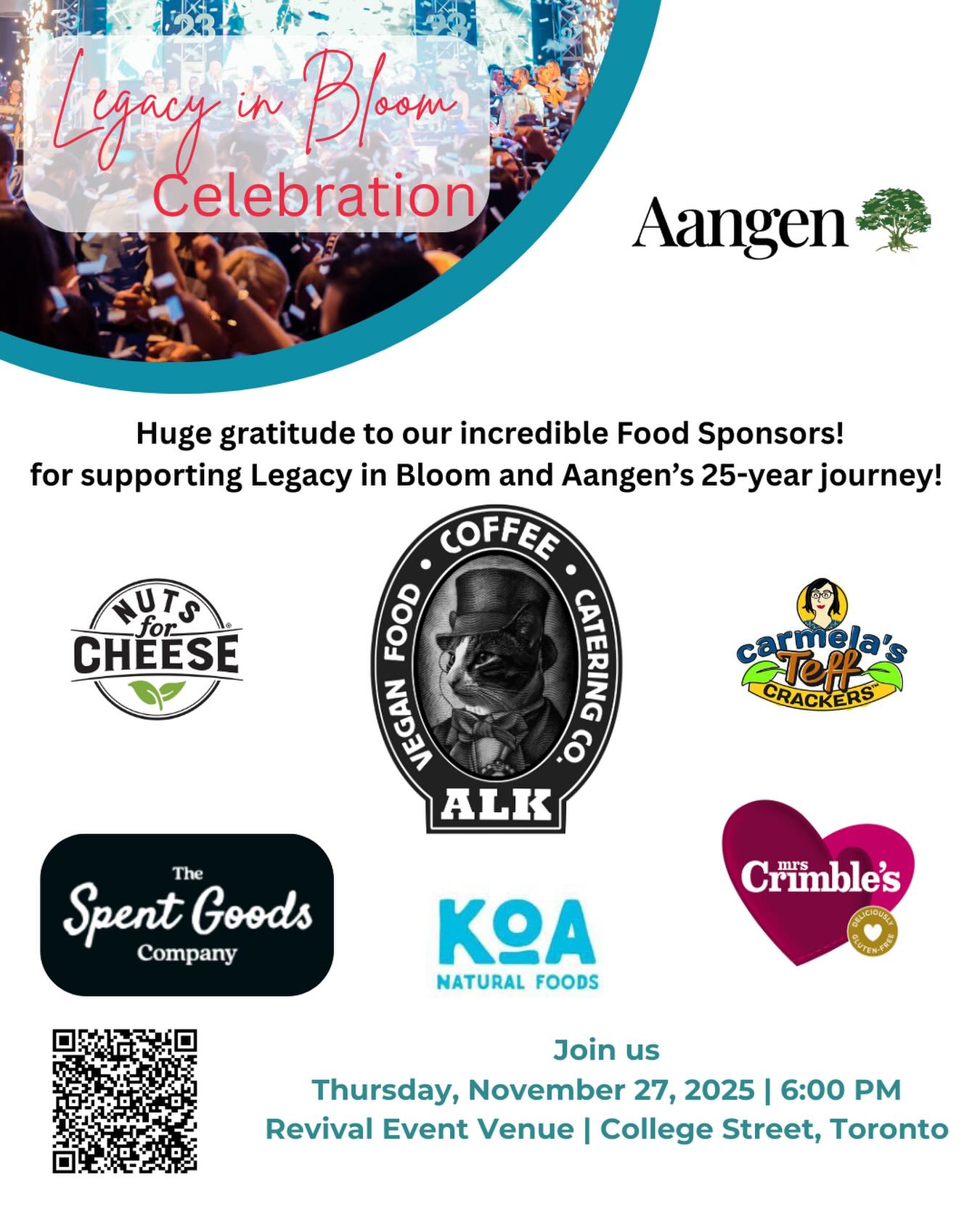 A huge thank you to our Food Sponsors for bringing flavour, warmth, and generosity to Legacy in Bloom. 💚🌸
These incredible partners are fueling the night with delicious plant-based bites, artisanal treats, and meaningful contributions that help make our celebration unforgettable — all while supporting Aangen’s mission to nourish our community.
Because of support like this, cost never has to be a barrier. The QR code on this post links to our complimentary community ticket page — please feel free to share it privately with anyone who’d love to attend but might not have the means right now.
📅 Thursday, November 27, 2025 – 6:00 PM
📍 Revival Event Venue, College Street, Toronto
We can’t wait to celebrate, eat, and uplift our community together. 🥂✨
@nutsforcheese
@alk.catering
@carmelas.teff.kitchen
@spentgoods
@koanaturalfoods
#legacyinbloom #aangen #25yearsofimpact #torontofood #torontoeats #gtaevents #torontononprofit #nonprofitlife #foodsecurity #communitycare #socialenterprise #torontofundraiser #nooneleftbehind