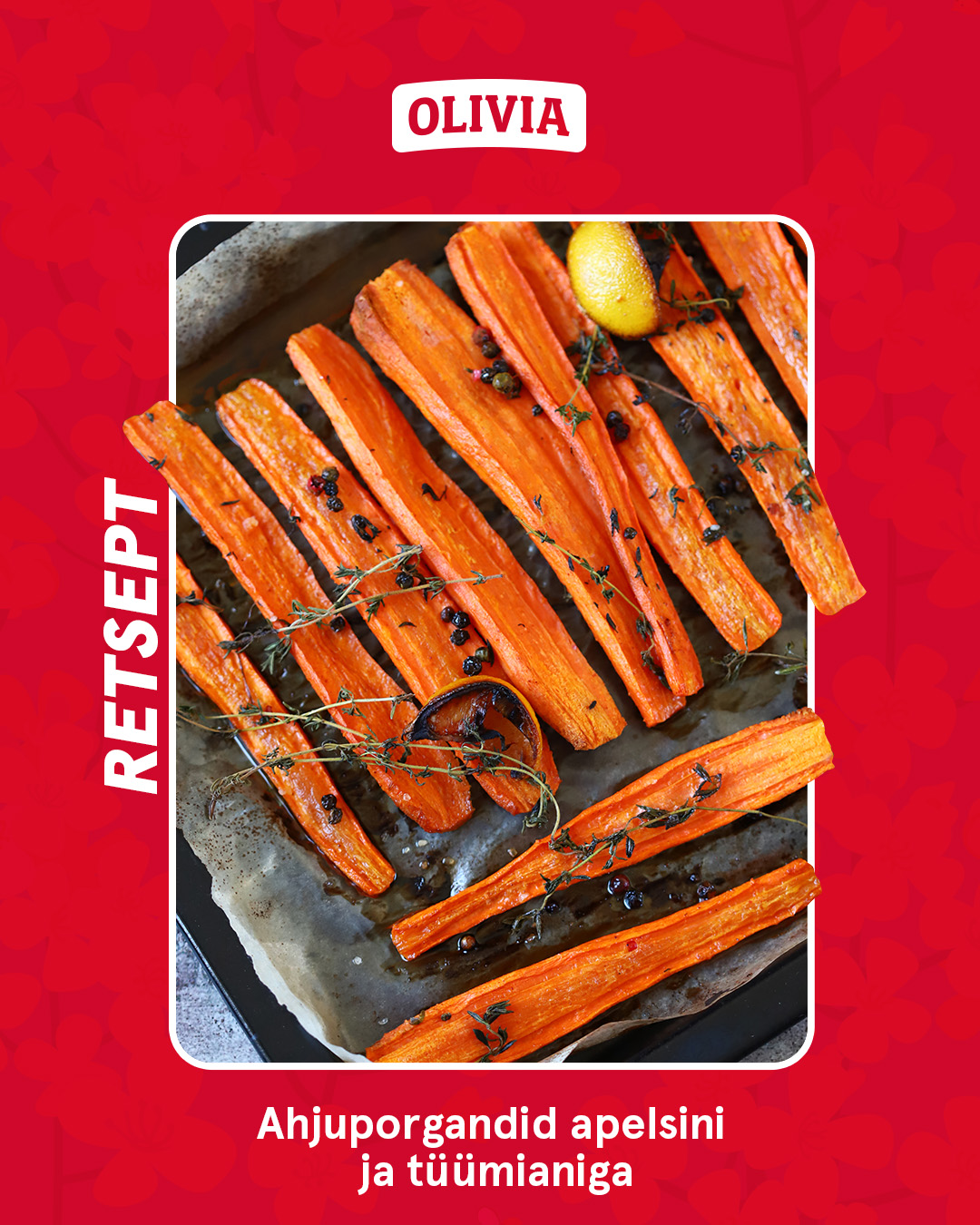 🥕 Talvine lemmik: ahjuporgandid apelsini ja tüümianigaMagusad porgandid, tsitruseline värs....