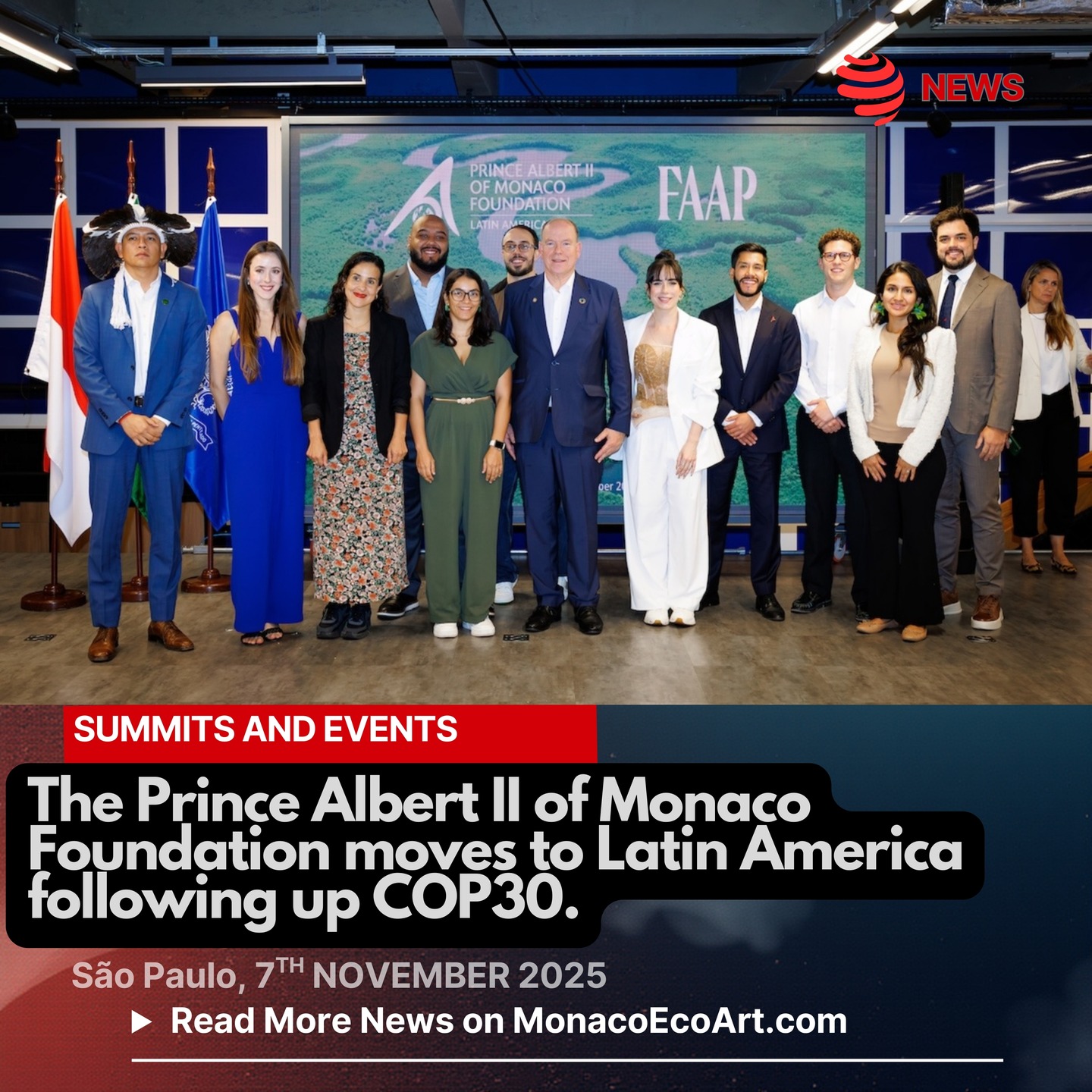 ✒🇲🇨 MONACŒCOART®
🍃🌐🇧🇷 SUMMITS AND EVENTS
🇬🇧🇺🇸 The Prince Albert II of Monaco Foundation moves to the Latin America following up COP30.
🇫🇷 La Fondation Prince Albert II de Monaco s’agrandit en Amérique latine, à l’occasion de la COP30.
🇮🇹 La Fondazione Principe Alberto II di Monaco si espande in America Latina, in occasione della COP30.
🇪🇸 La Fundación Príncipe Alberto II de Mónaco se expande en América Latina, con motivo de la COP30.
Read the full text of the article at: www.monacoecoart.com
#biodiversity #ecology #sustainability #diplomacy #nature #blue #community #civilsociety #resilience #indigenous #FPA2 #regenerative #sustainabledevelopment #circular
#Governance 📸 © @fondationprincealbert2 @fpa2canada @fpa2espana @fpa2.italia @cop30nobrasil - Contents and Layout: © MonacoEcoArt.com