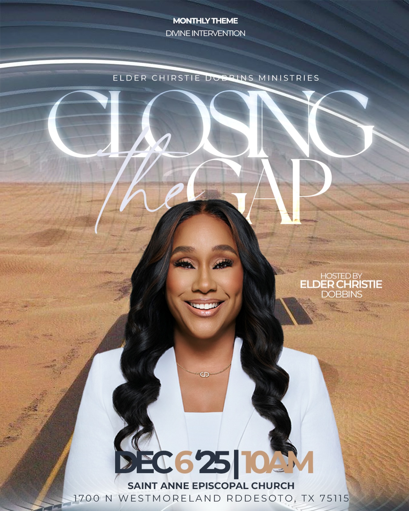 🔥 This is it… The LAST Closing the Gap of 2025, and trust me, you want to be in the room.
The theme for this Saturday is Divine Intervention.” 🙌🏽
We are in a season of supernatural rescues, and what the enemy meant for evil, God is flipping for good. The attacks have intensified. But the Spirit of the Lord has already gone before you to ordain your escape.🕊️
This Saturday is not just another gathering.
It’s a prophetic appointment…
An upper room moment…
A spiritual reset before you cross into 2026.
💥 If you’ve felt surrounded…
💥 If the warfare has been heavy…
💥 If you’re standing at a crossroads…
This is YOUR moment of Divine Intervention.
Come with expectation. Leave with clarity, strategy, and breakthrough. 👣 Heaven is responding. Don’t miss it.
📍 Saturday, December 6, 2025
🕙 10:00 AM CDT
📌 Saint Anne Episcopal Church,
1700 N Westmoreland Rd, Desoto, TX 75115
Let’s close this year the same way we started, in His presence. 🔥
.
.
.
.
#christiedobbinsministries #closingthegap #divineintervention