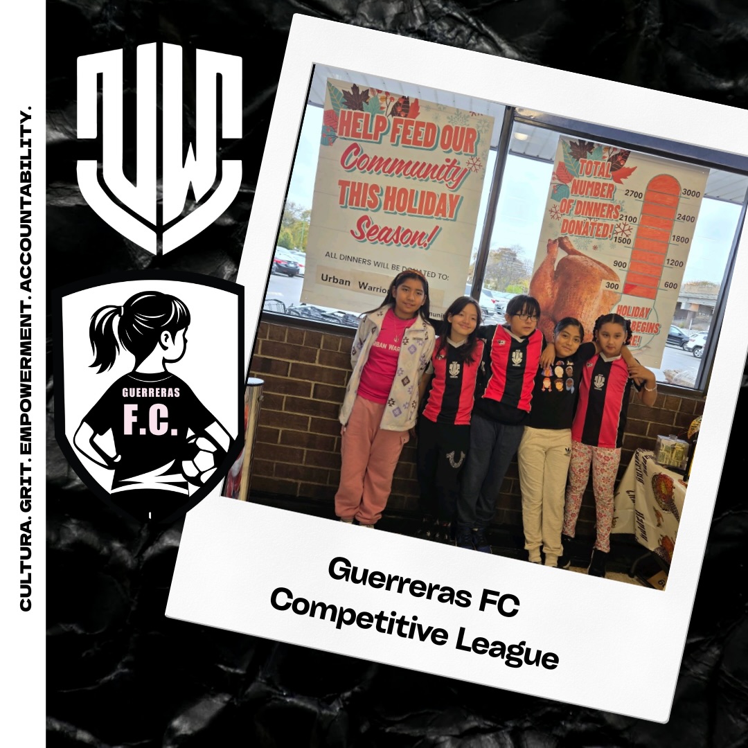 A big shoutout to our Guerreras FC Competitive U11 League. The team came up with the idea to raise funds so Urban Warriors families could receive a Thanksgiving meal, and they made it happen. We are so proud of them. This is what Urban Warriors is about. Instilling pride, showing up for our community, and reminding each other that we all have a part in creating change through civic engagement.
This Giving Tuesday, we’re acknowledging the spirit of giving that our youth are already modeling so beautifully. We invite you to join them by supporting our The Mission Continues campaign. Your donation helps us continue providing safe spaces, mentorship, and community-rooted programming for our young people.