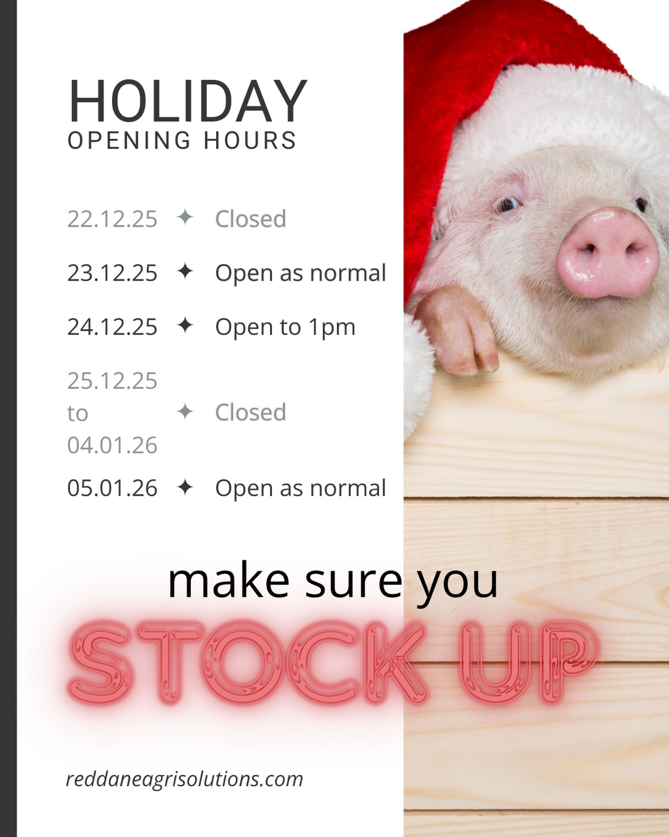 Please take note of our holiday opening days and hours, and make sure you’ve got all your feed, chemicals, veterinary and other inputs you need to get you through the festive season!
#christmas #newyear #holidayshutdown #reddaneagrisolutions #wearelivestock