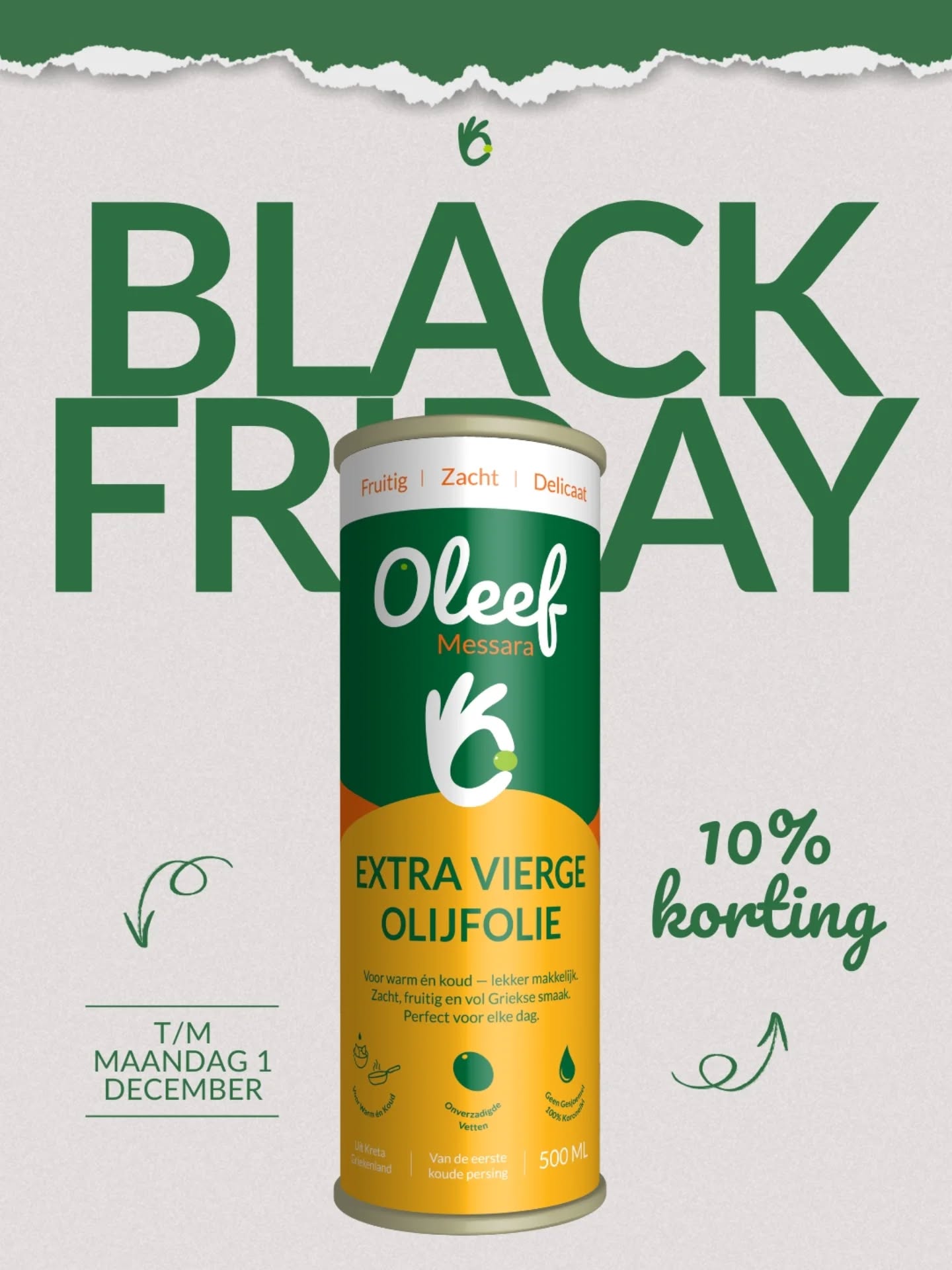 ☀️ Black Friday bij Oleef!
Onze allereerste actie: tot en met maandag 1 december 10% korting op Oleef Messara met code OLEEFBLACK. 🎁
Vul je voorraadje aan voor de feestdagen, of geef een blikje zon cadeau voor Sinterklaas of onder de kerstboom! ✨
#Oleef #KokenMetOlijfolie #BlackFriday #GezondEnLekker