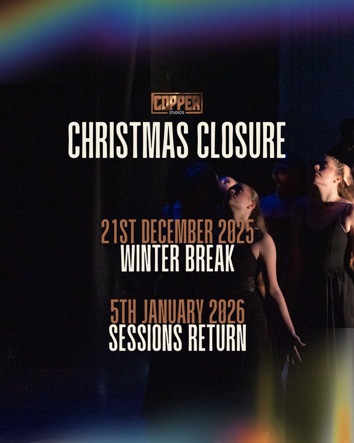 COPPER STUDIOS CHRISTMAS BREAK 🎄✨
And just like that… our 2025 term has wrapped! ❄️💫
Our final session of the year took place on 20th December 2025, and we are now officially closed for our Christmas break.
We’ll be opening our doors once again for our first session back on Monday 5th January 2026, refreshed, recharged and ready for a sparkling new year of creativity! ✨
During our festive break, we’ll have limited access to reply to messages and emails, so please bear with us as we jingle all the way through the holidays. 🎅📬❄️
Wishing every single one of you a magical, merry, glitter-filled Christmas, See you in the New Year, Copper family! 🎄💛✨
