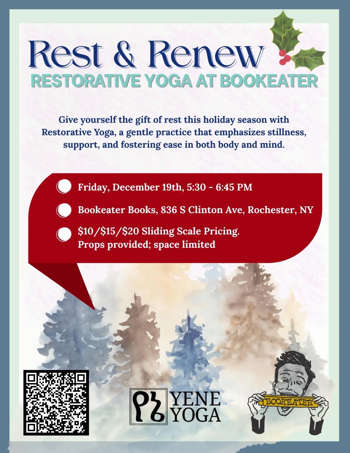 This holiday season, consider giving yourself or someone you love the gift of rest with Rest & Renew Restorative Yoga at @bookeaterroc !
🌿Restorative Yoga is a gentle practice that emphasizes nervous system regulation and openness through stillness, support, and fostering ease in both body and mind. With only a handful of postures, plenty of props, and an emphasis on comfort and warmth, this is the perfect practice to turn to when you feel overwhelmed or wish to connect more deeply with yourself.
🕔This event will take place Friday, December 19th, 5:30 - 6:45 PM at Bookeater Books (836 S Clinton Ave, Rochester, NY 14620)
ℹ️$10/$15/$20 Sliding Scale Pricing (supported, standard, and pay-it-forward rates respectively). Payment may be made with card directly through yeneyoga.com , via Venmo (@yeneyoga) or Cashapp ($YeneYoga), or with cash.
Please bring a mat if you have one (a few will be available on-site); other props will be provided. Space is limited, so pre-registration is encouraged!
✍️Book now at: https://www.yeneyoga.com/event-details-registration/rest-renew-restorative-yoga-at-bookeater
Have a question or want to learn more? Please reach out at: 👇
ecyohannes@gmail.com
585-694-0774
#rochesterny #smallbusinesssaturday
#rochesteryoga #books #rest #restorativeyoga #SelfCare