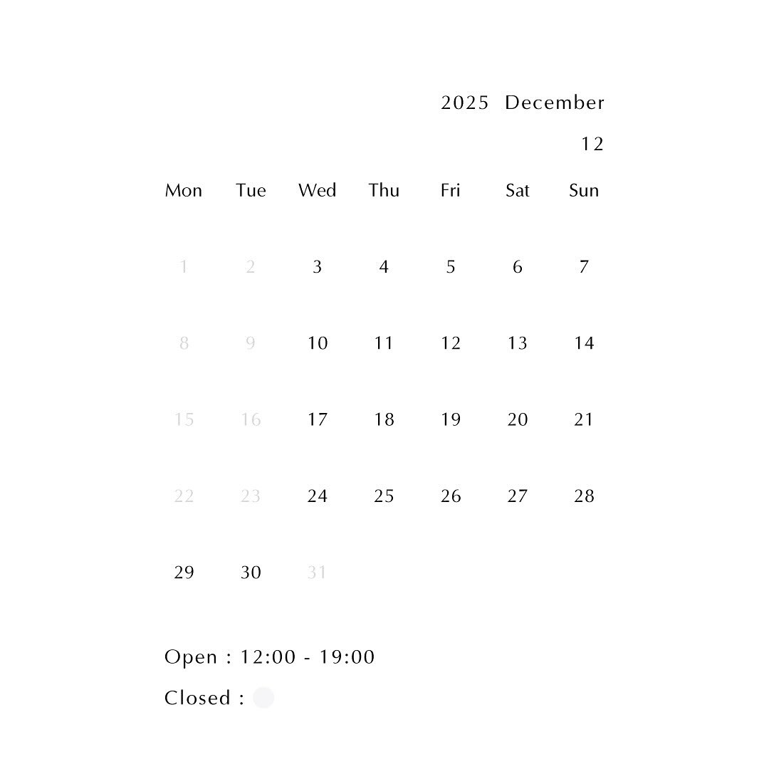 12・1月営業日程のお知らせです。
年内は12/30(火)まで、年明けは1/7(水)より営業いたします。
12/29(月)・30(火)は通常定休日ですが、営業いたします。
休業期間:12/31(水)~1/6(火)
また、オンラインストアの出荷日につきまして、下記日程を予定しております。
どうぞよろしくお願いいたします。
12/29(月)までのご注文 → 年内12/30(火)までに出荷予定
12/30(火)以降のご注文 → 年明け1/7(水)以降出荷予定