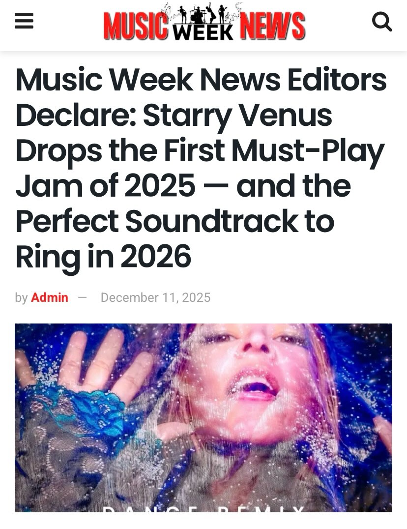 Grateful for this awesome review of Stars dance remix in Music Week, as the top song to bring in 2026! Yay 2026!
✨✨✨
As 2025 winds down and the world prepares to step into a brand-new year, the Music Week News editorial team has uncovered a track destined to dominate New Year’s playlists, rooftop parties, after-hours lounges, and every dance floor in between.
Starry Venus - the visionary artist known for blending cinematic emotion with electrifying soundscapes—has returned with a powerful new reimagining of her hit “Stars” produced by none other than Grammy Award–winning producer Kizzo, whose credits include global giants like Jon Batiste, Afrojack, Ne-Yo, David Guetta, Jennifer Lopez, and more.
And let’s just say it: This remix is a euphoric, cosmic, end-of-year adrenaline shot.
A New Year’s Anthem in the Making
Our editors rarely agree on one “must-play” record—but this one did it.
“Stars (Remix)” is built for celebration.
It’s the kind of track that makes strangers link arms at midnight, that turns living rooms into dance floors, and that captures the exact feeling of stepping into a new year full of possibility.
Kizzo’s production lifts the original into an explosive, emotionally charged universe—mixing hypnotic percussion, shimmering synths, and a pulse that feels engineered for countdowns, champagne pops, and unforgettable nights.
Starry Venus brings the heart; Kizzo brings the fire. The result? A song that’s bigger, bolder, and bursting with New Year’s magic.
Our editors call it the “official year-end anthem” — and the first big sound of 2026.**
@starryvenus.world @kizzowhatitfeellike @musicweekinsta
#starryvenus #kizzo #edm #dancemusic #danceremix