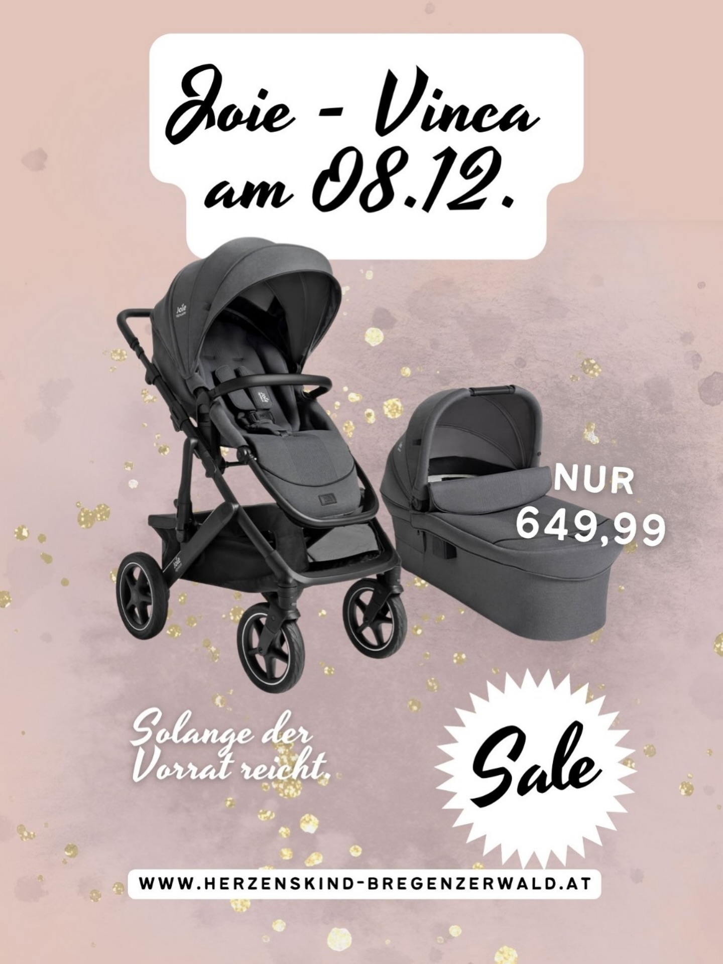 .
Christmas Shopping Special am 08.12.25 🎄
Unser Joie - Vinca steht als Ausstellungsmodell zum absoluten Vorteilspreis bereit: nur € 649,99!
Ein praktischer & moderner Allrounder.
👉 Nur am 08.12. erhältlich & nur solange das Ausstellungsstück verfügbar ist!
Kommt vorbei, wir beraten euch liebend gern 🤍
#herzenskindbregenzerwald #joie #joievinca #babybedarf #weihnachtsaktion