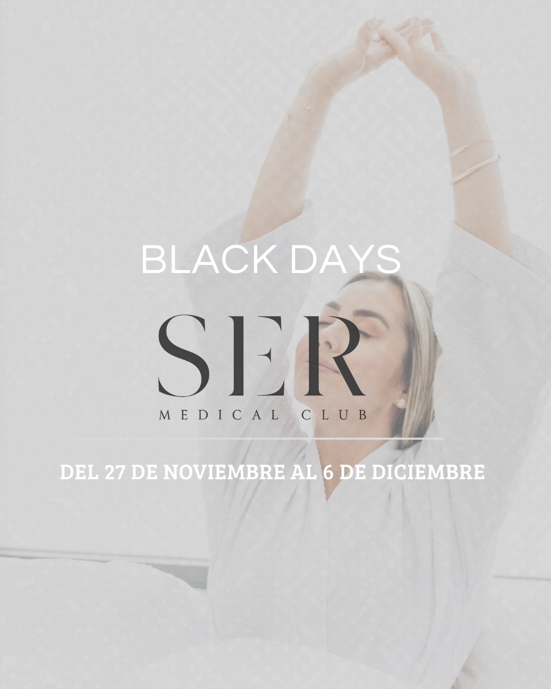 🔥 Llegaron los BLACK DAYS a Club SER 🔥
Los descuentos más esperados del año ya están aquí… y son para ti.
Aprovecha hasta el 30% OFF en tus servicios favoritos
📅 Solo hasta el 6 de diciembre
Aplican términos y condiciones
✨ Renueva tu cuerpo, tu mente y tu piel al mejor precio del año. Te esperamos en 📍 Bogotá | Autopista Norte #114-44, piso 3 — Edificio Invention Center.
#blackdays #blackfriday #descuentos #findeaño #salud #bienestar