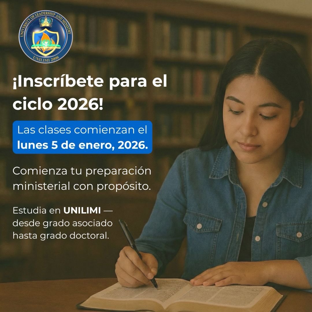Tu llamado merece formación. 🙌
Inscríbete hoy y comienza a estudiar en UNILIMI — desde grado asociado hasta doctorado.
💡 Inicio de clases: 5 de enero, 2026
📲 Contáctanos: 718-607-3884