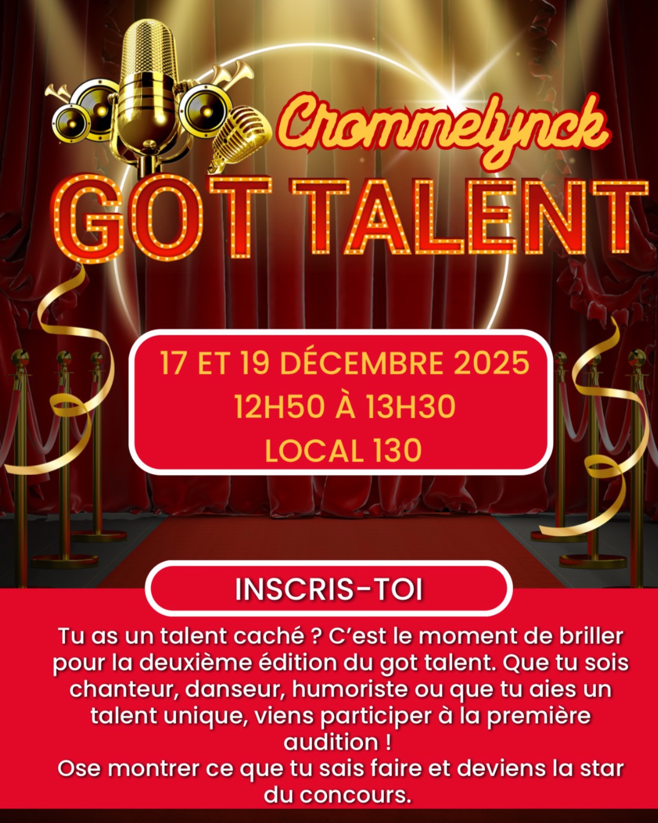 🎤✨ Crommelynck Got Talent est de retour !✨🎤
Après le succès de la première édition, c’est reparti pour une 2ᵉ édition encore plus spectaculaire ! Tu chantes, tu danses, tu joues d’un instrument, tu fais du théâtre ou tu as un talent unique à partager ? C’est le moment de briller !
🌟 Les auditions sont ouvertes !
Tu as une passion ? Une performance originale qui ne demande qu’à être partagée ? Inscris-toi dès maintenant aux auditions et rejoins l’aventure Crommelynck Got Talent !
💫 Pourquoi participer ?
Parce que chaque talent mérite d’être célébré ! Parce que monter sur scène te fera grandir ! Parce que tu feras partie d’un moment inoubliable qui marquera notre communauté scolaire !
📅 Rendez-vous le samedi 30 mai 2026 lors de notre Journée Portes Ouvertes pour le spectacle final où les meilleurs talents se produiront devant parents, familles et futurs élèves !
👉 Élèves, lancez-vous !
👨👩👧👦 Parents, encouragez-les !
Ensemble, faisons briller les talents de Crommelynck ! 🌟
#CrommelynckGotTalent #TalentsEnHerbe #FiertéScolaire #ARCrommelynck #ÉducationCréative #JeunesArtistes #Auditions2026