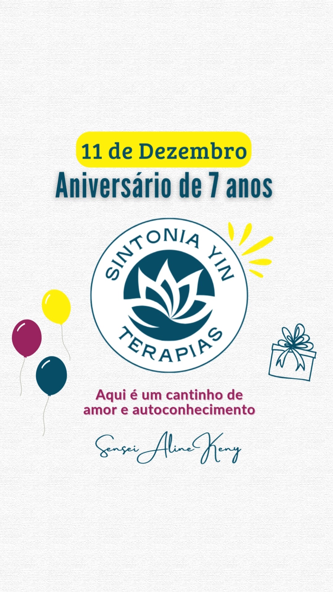 Há 7 anos, a Sintonia Yin Terapias nasceu como um cantinho de amor e autoconhecimento. Hoje celebramos a expansão dessa luz, que acolhe, equilibra e desperta consciências. Gratidão a cada coração que já caminhou por aqui. Seguimos honrando o nosso propósito: oferecer equilíbrio, alegria e saúde por meio da expansão da consciência e dos tratamentos energéticos.
• Sensei Aline Keny
Mestra em Reiki e Terapeuta Integrativa, especialista em autoconsciência, espiritualidade, saúde, equilíbrio e bem-estar.
Online e Presencial em Brasília.
📍 SCN – Quadra 04, Bloco B. Edifício Varig – Asa Norte. Brasília (DF)