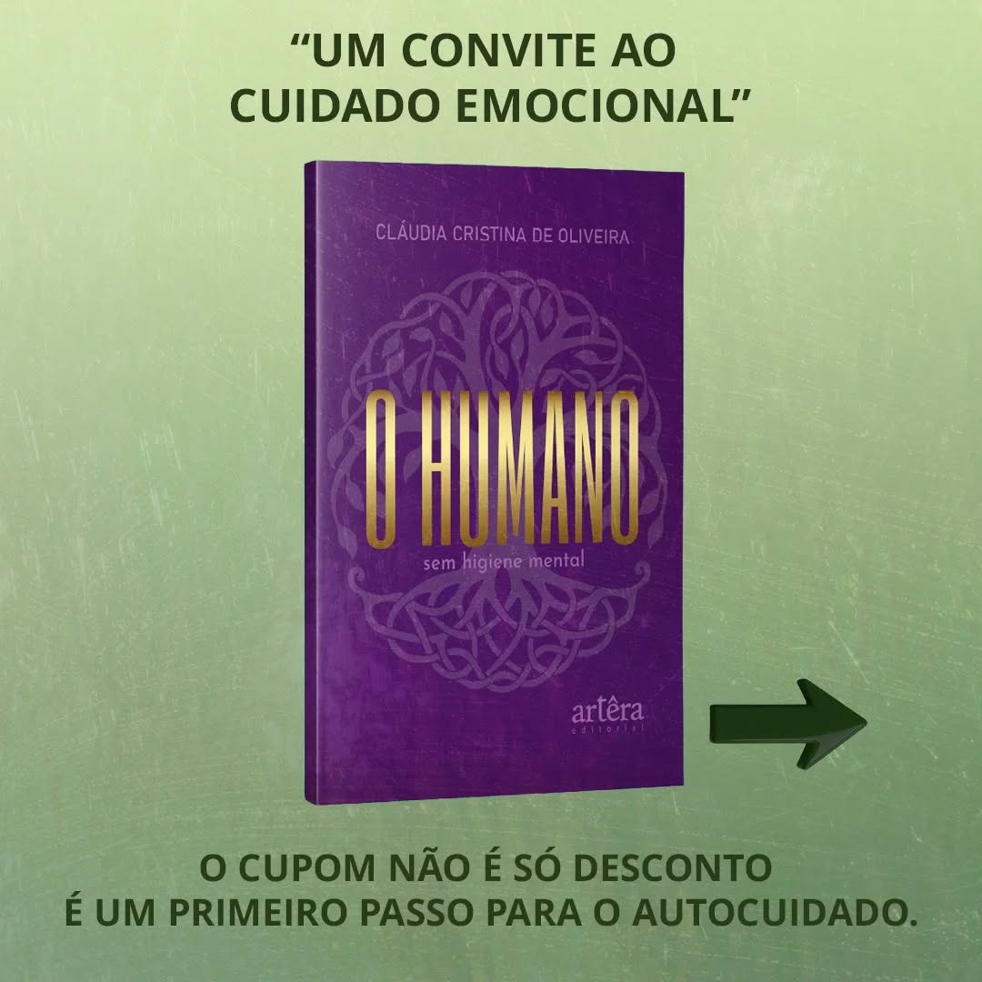 Um convite ao autoconhecimento também pode vir com um presente.
O livro O Humano Sem Higiene Mental, de Cláudia Cristina de Oliveira, está com 20% de desconto no site da Editora Appris.
🧠✨ Uma leitura profunda sobre consciência emocional, padrões internos e a necessidade urgente de cuidar da mente com a mesma atenção que cuidamos do corpo.
🎟 Cupom: HUMANO20
📅 Válido por 60 dias
🛒 Use o código no campo “cupom de desconto” após adicionar o livro ao carrinho.
💬 Compartilhe com quem você sente que precisa dessa leitura.
Porque consciência também se espalha.
#OHumanoSemHigieneMental #CláudiaCristinaDeOliveira #SaúdeMental #Autoconhecimento #LeituraTransformadora #HigieneMental #LivroIndicado #EditoraAppris #ConsciênciaEmocional
