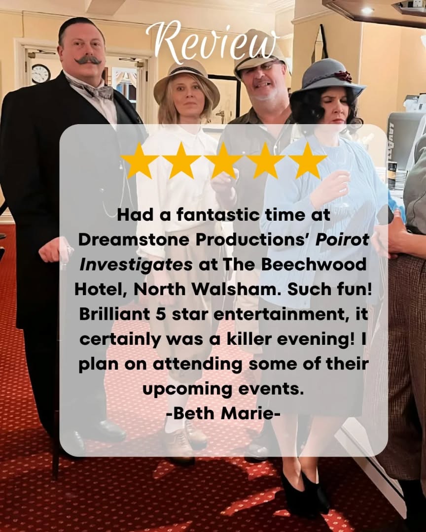 We're thrilled to be back doing what we do best - entertaining incredible audiences in amazing venues! Huge thanks to @beechwoodhotel_northwalsham and everyone who came to support us. Your reviews mean the world, and we’re honoured to have such a wonderful following for our Murdery Mystery events.
#murdermysteryevents2026
#murdermysterydinner
#murdermysterynorfolk
#poirot
#agathachristie